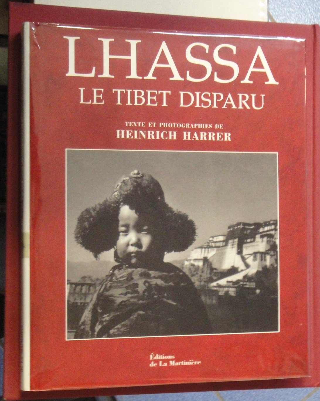 Lhassa, le Tibet disparu 9782732423500