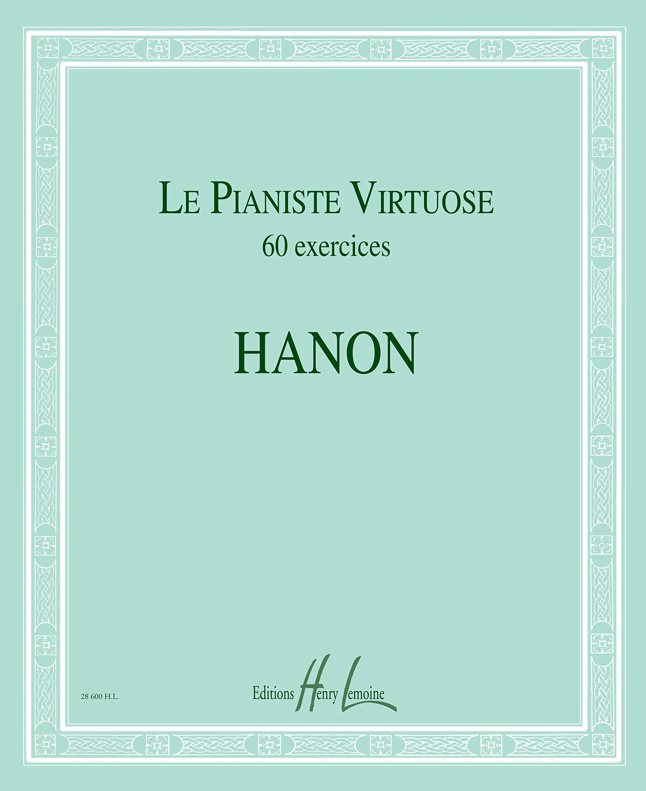 Le Pianiste virtuose - 60 Exercices 9790230986007