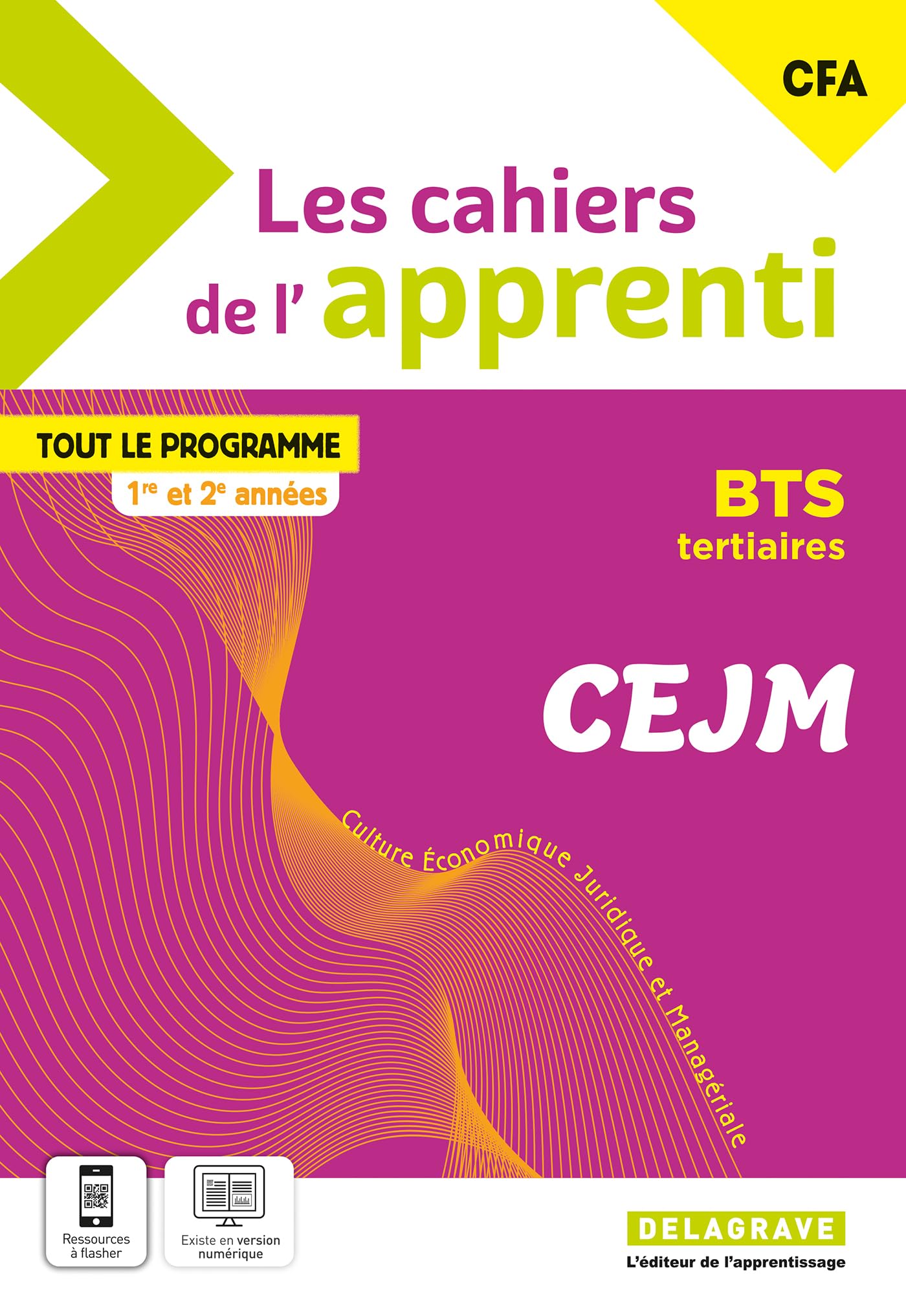Les cahiers de l'apprenti Culture économique, juridique et managériale (CEJM) 1ère et 2ème année BTS (2025) - Pochette élève 9782206110837