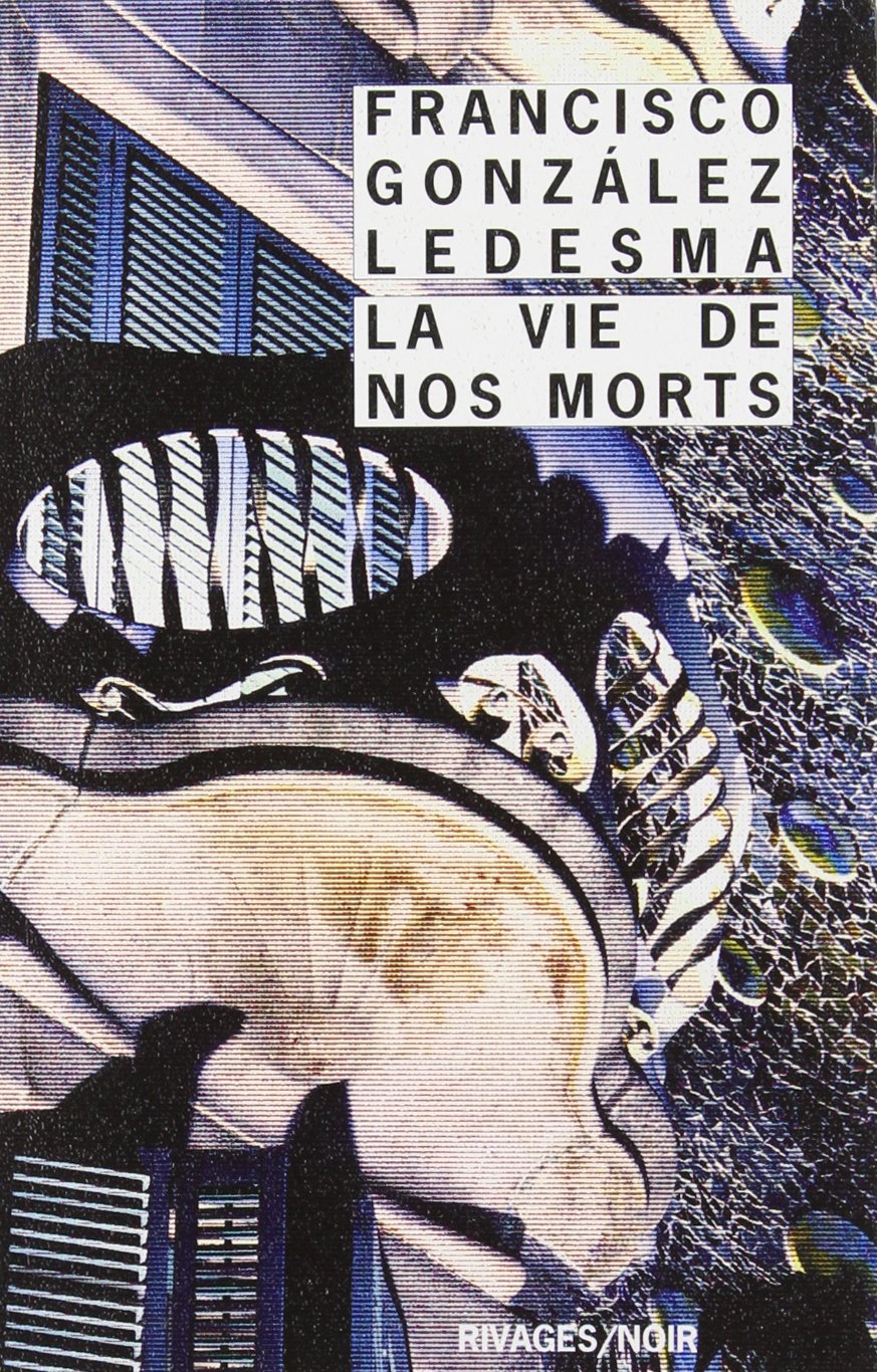 La Vie de nos morts 9782743622541