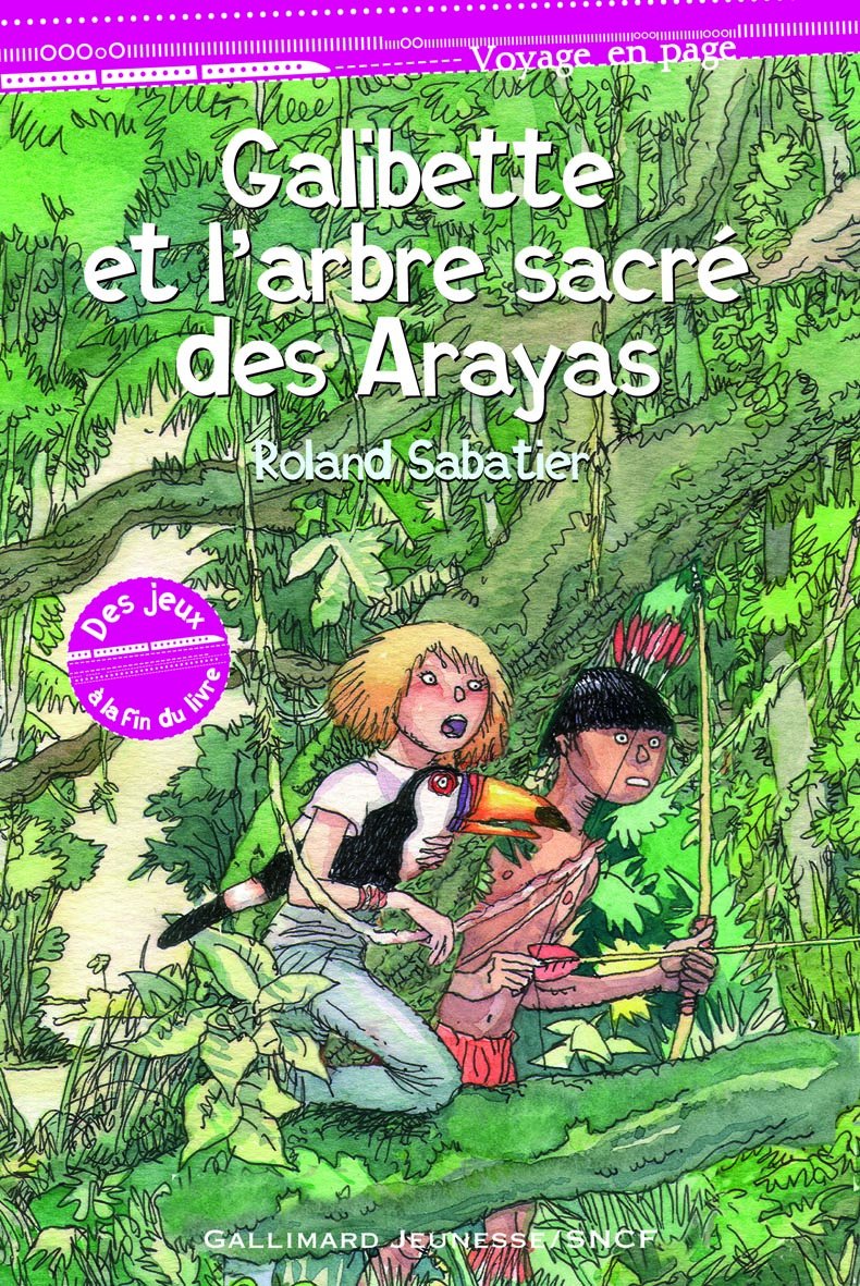 Galibette et l'arbre sacré des Arayas 9782070633678