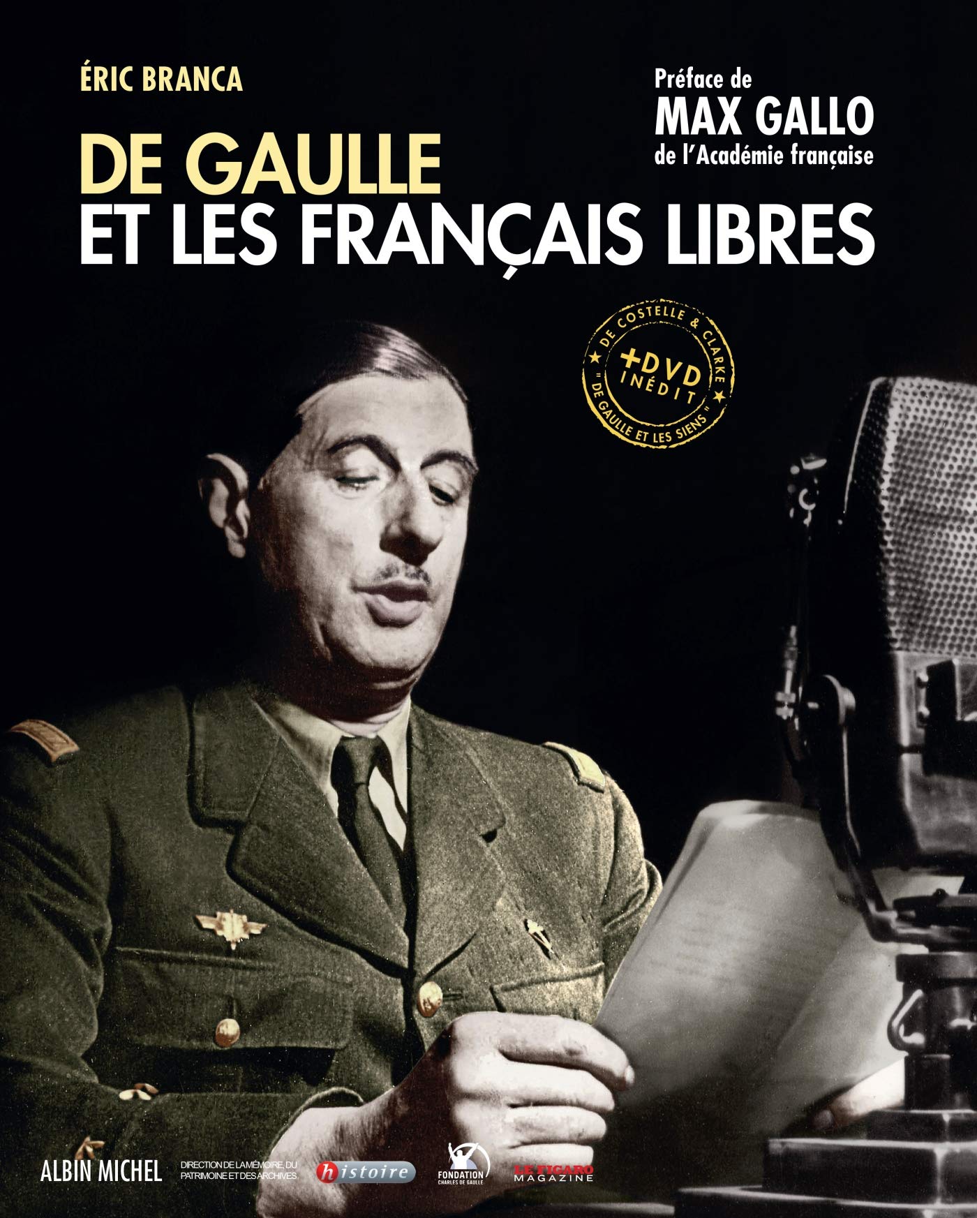 De Gaulle et les français libres 9782226181855