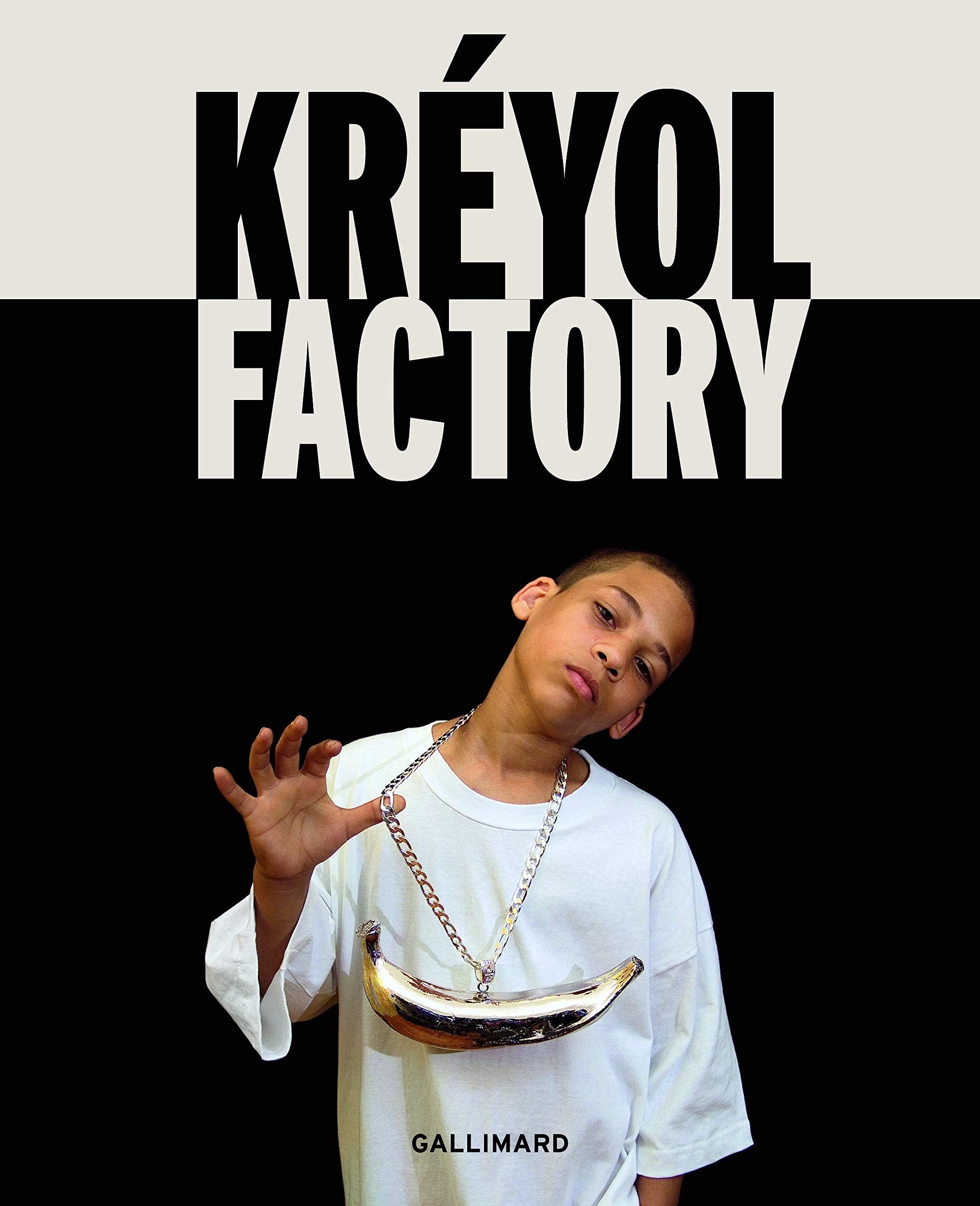 Kréyol Factory: Des artistes interrogent les identités créoles 9782070396443