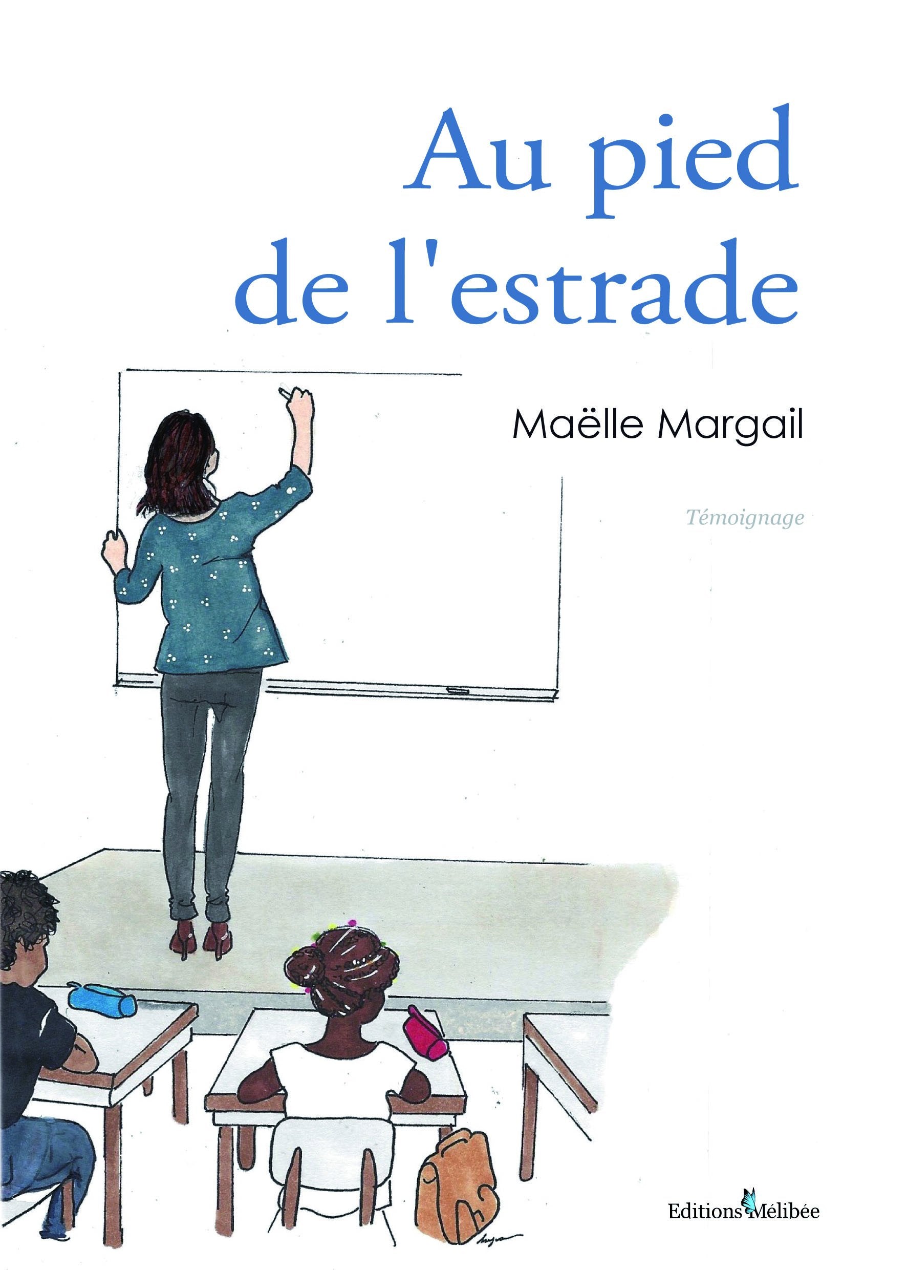 Au pied de l'estrade 9782376310099