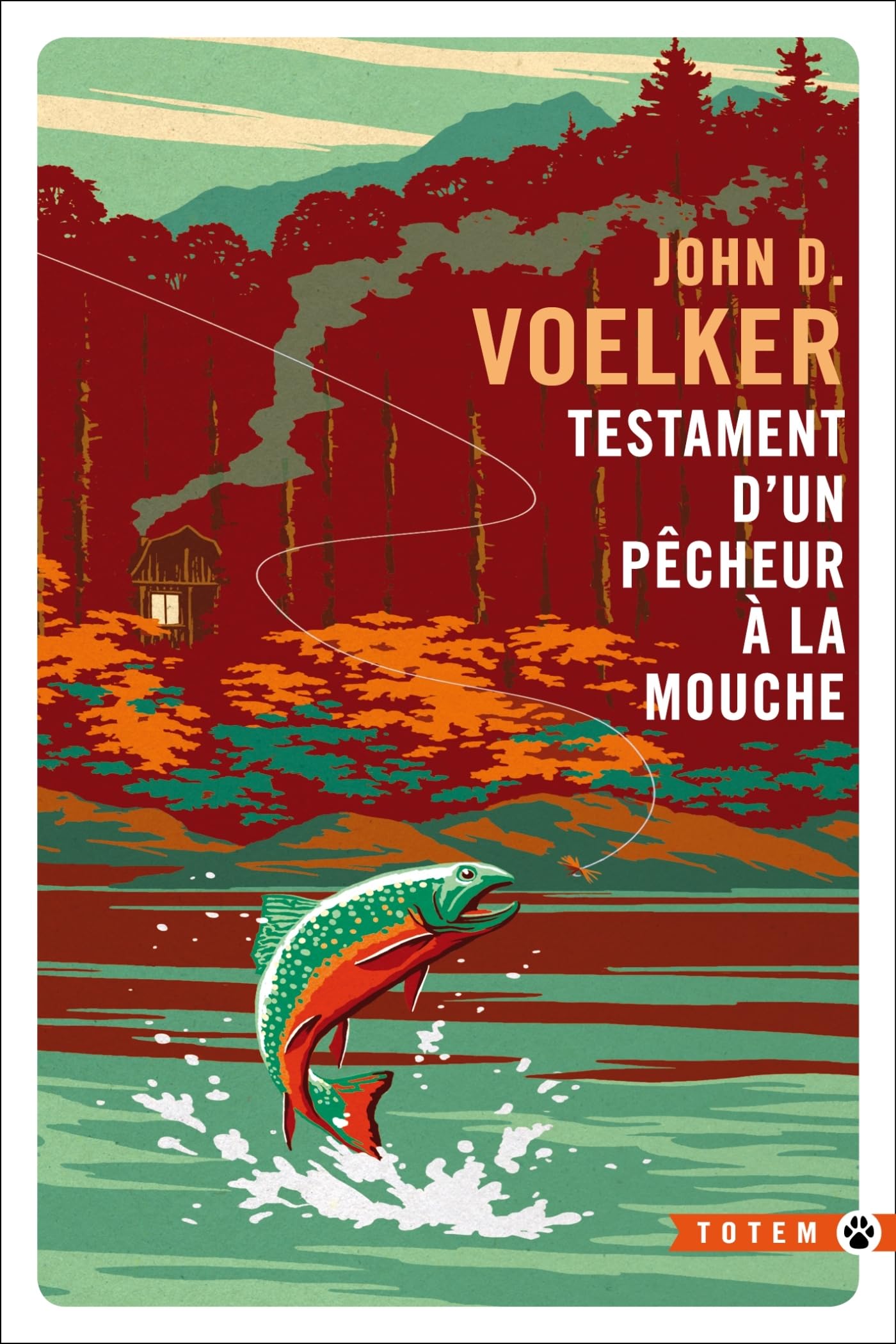 Testament d'un pêcheur à la mouche 9782351788516