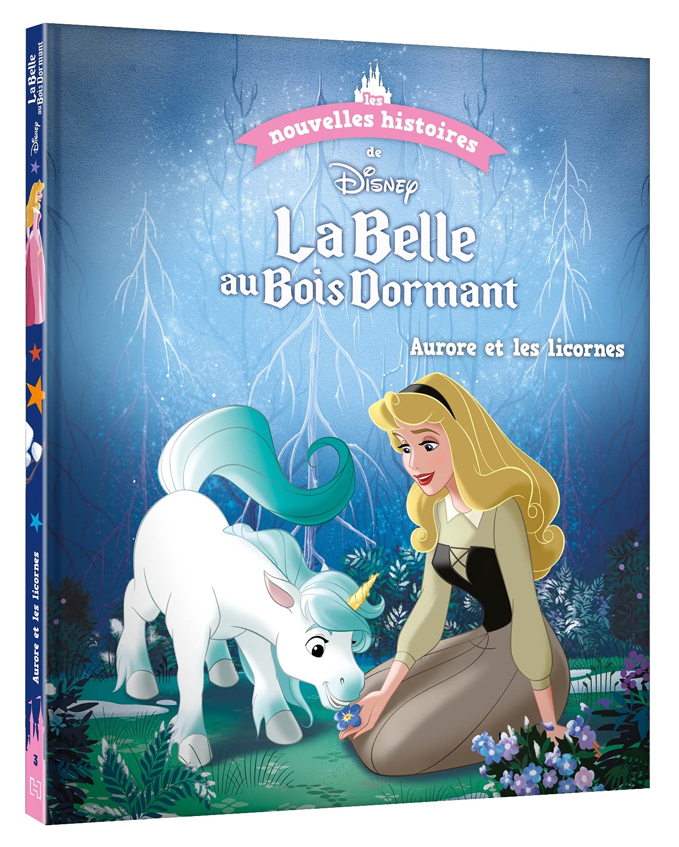 DISNEY - Les nouvelles histoires de La Belle au Bois Dormant - Aurore et les licornes 9782017141358