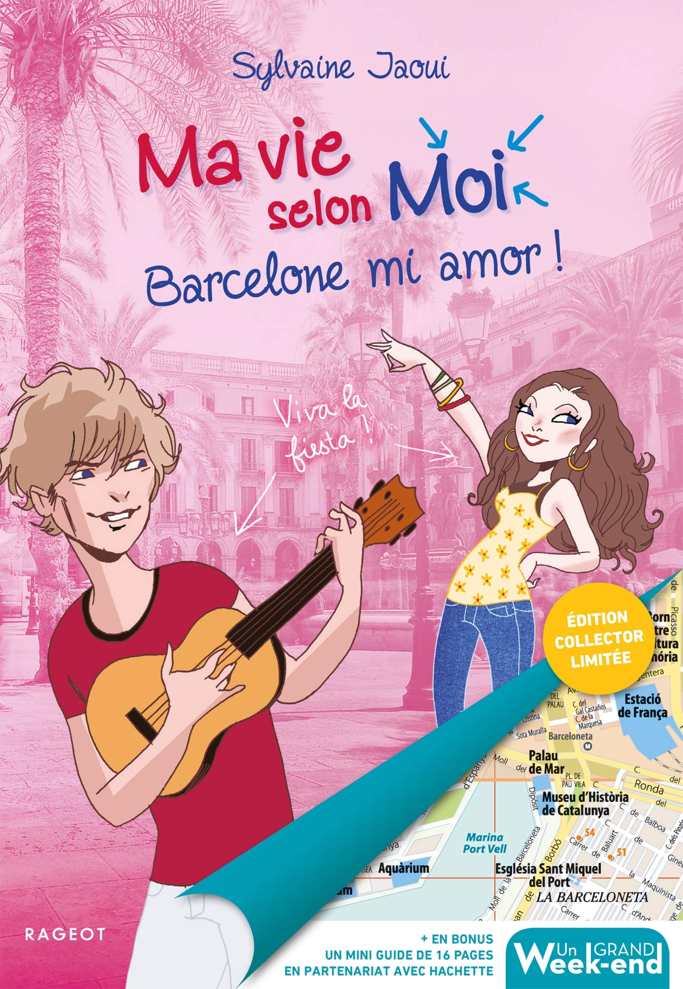 Ma vie selon moi - Barcelone mi amor ! Édition limitée collector 9782700273724