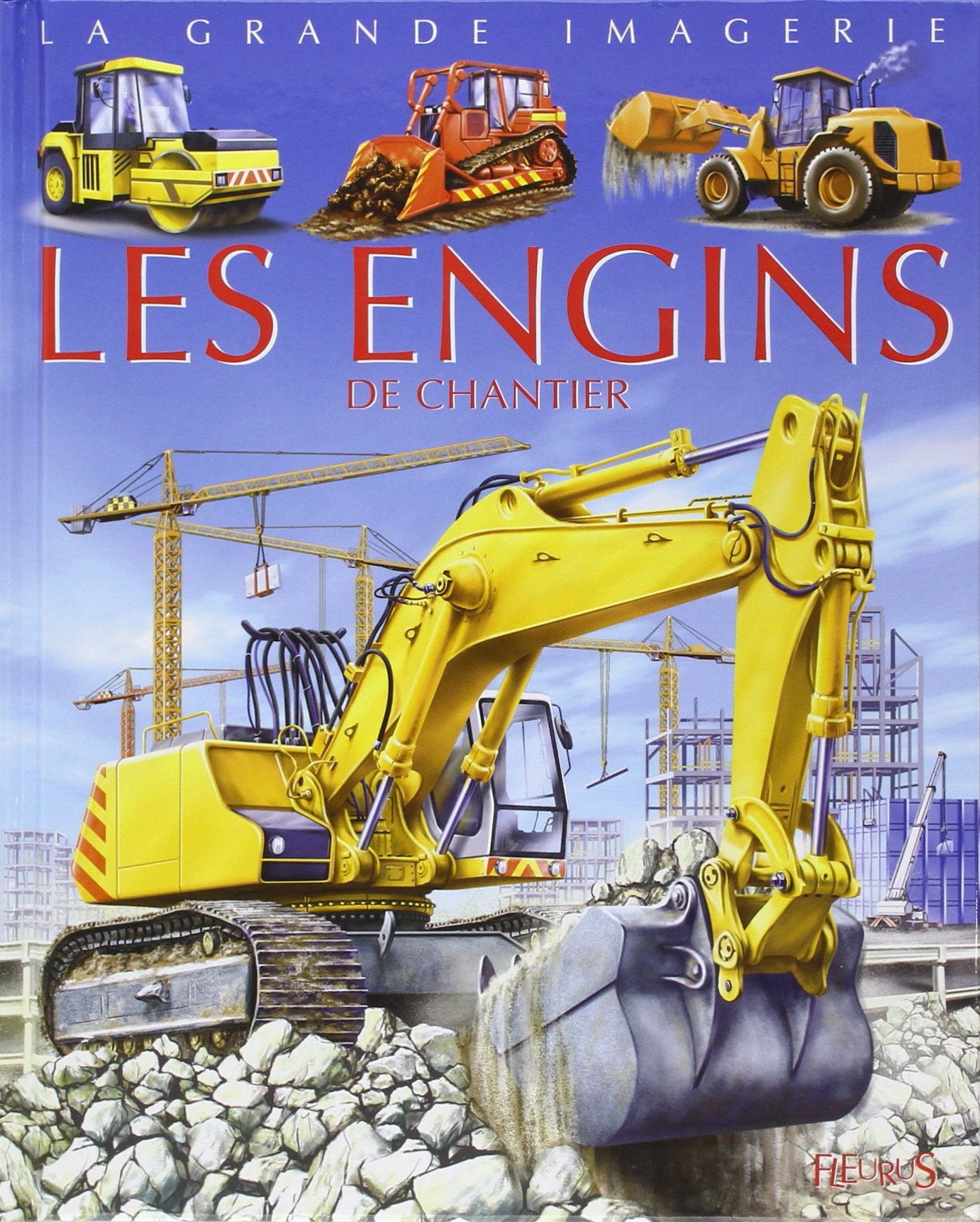 Les engins de chantier 9782215083153