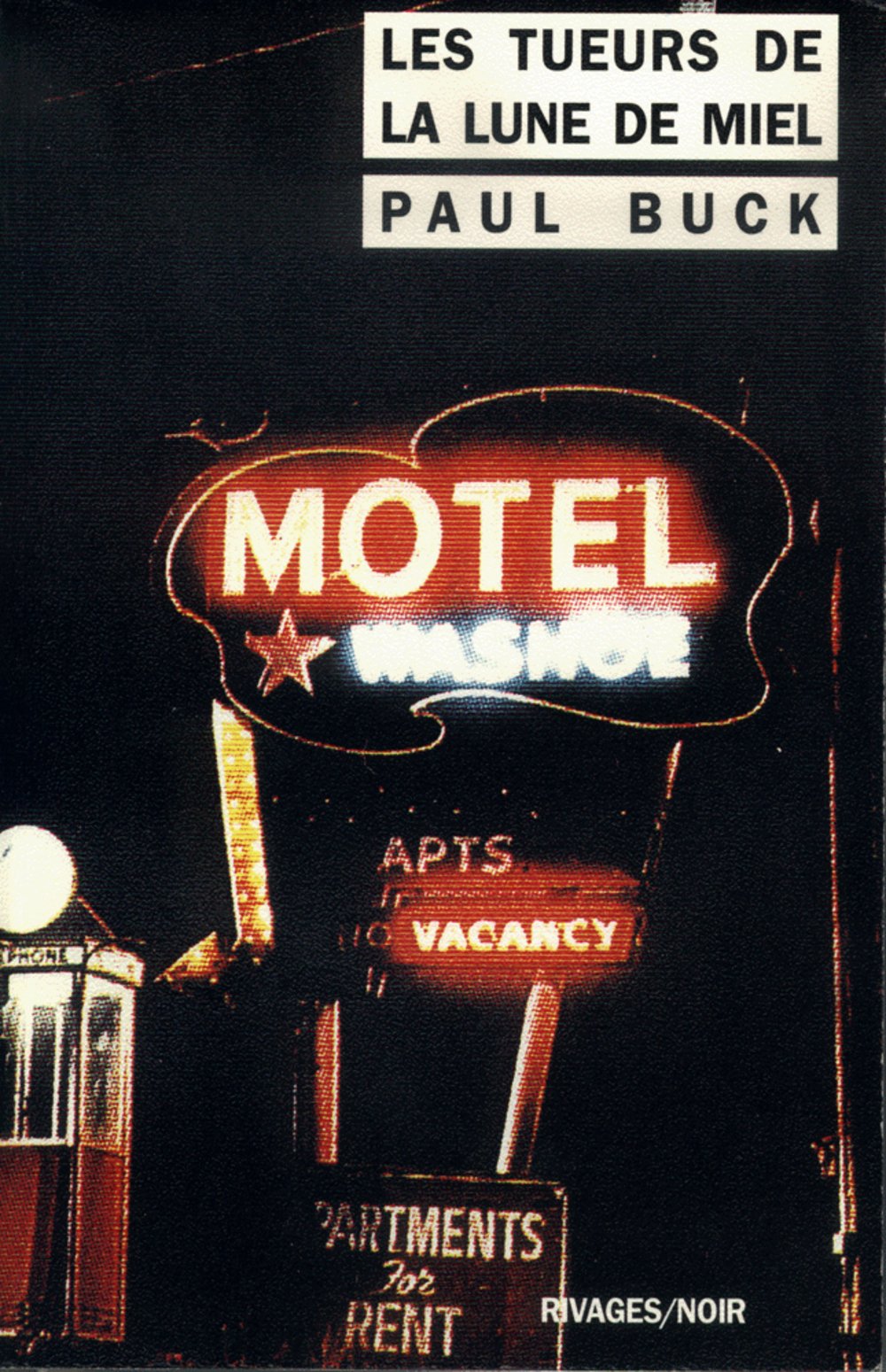 Les Tueurs de la lune de miel 9782869307346