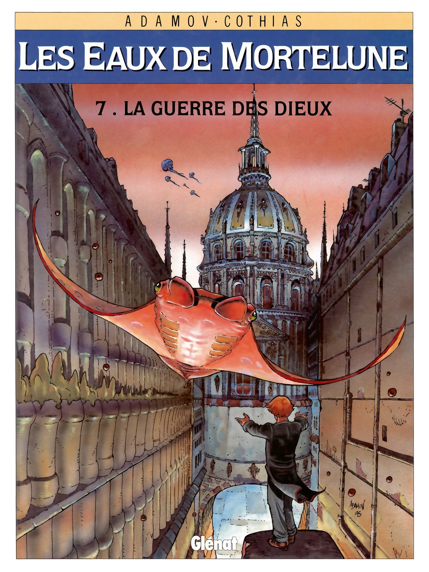 Les Eaux de Mortelune, tome 7 : La guerre des dieux 9782723419772