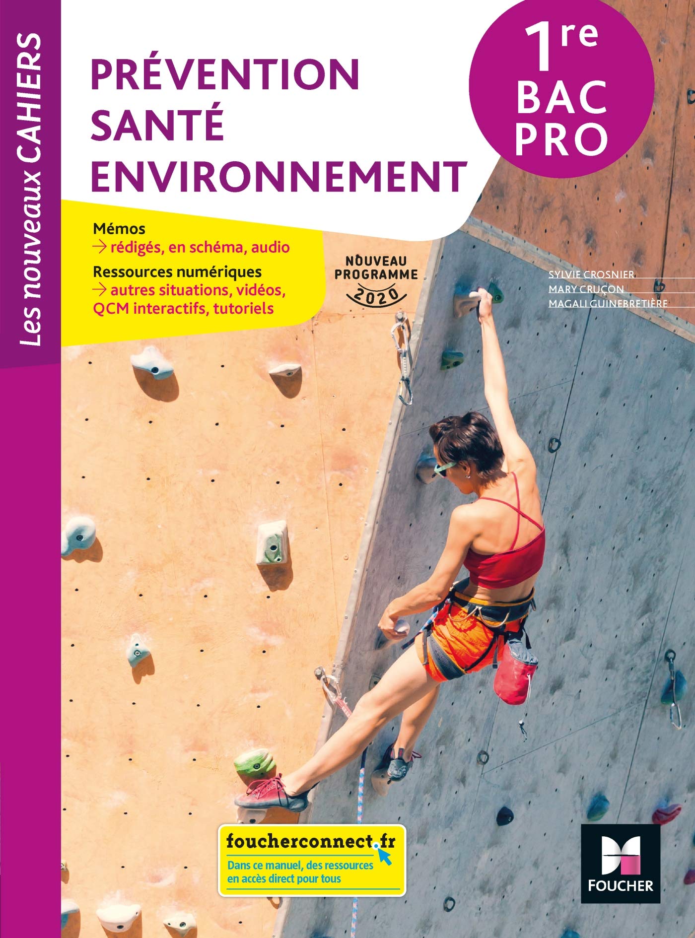 Les nouveaux cahiers - PREVENTION SANTE ENVIRONNEMENT 1re Bac Pro - Ed. 2020 - Livre élève 9782216157709