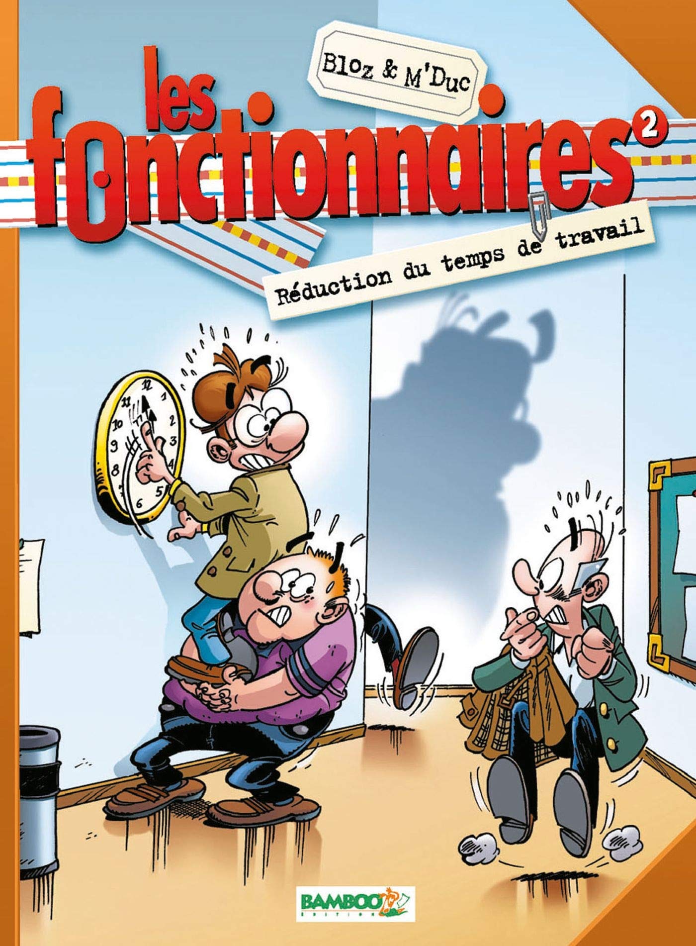 Les Fonctionnaires, tome 2 : Réduction du temps de travail 9782912715524