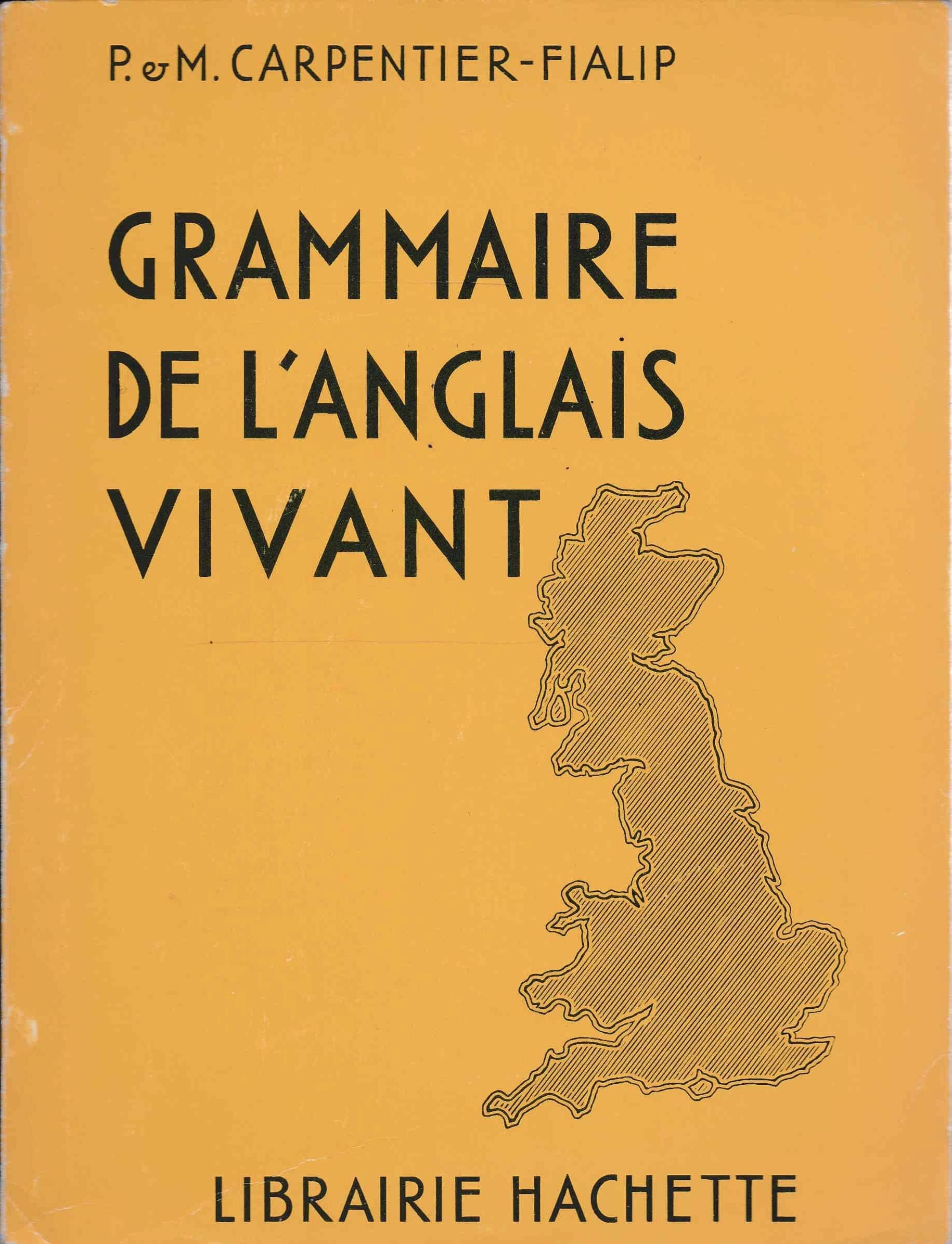 Grammaire De L'Anglais Vivant 9782010005336