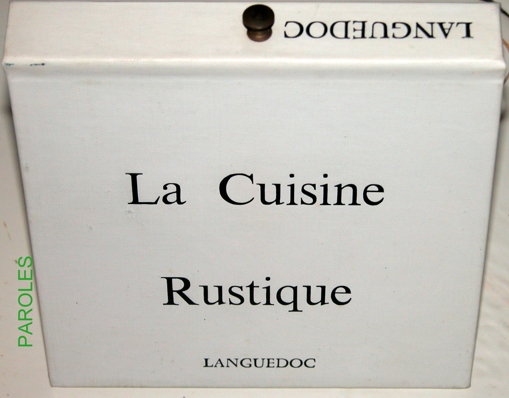 La Cuisine Rustique. Languedoc 