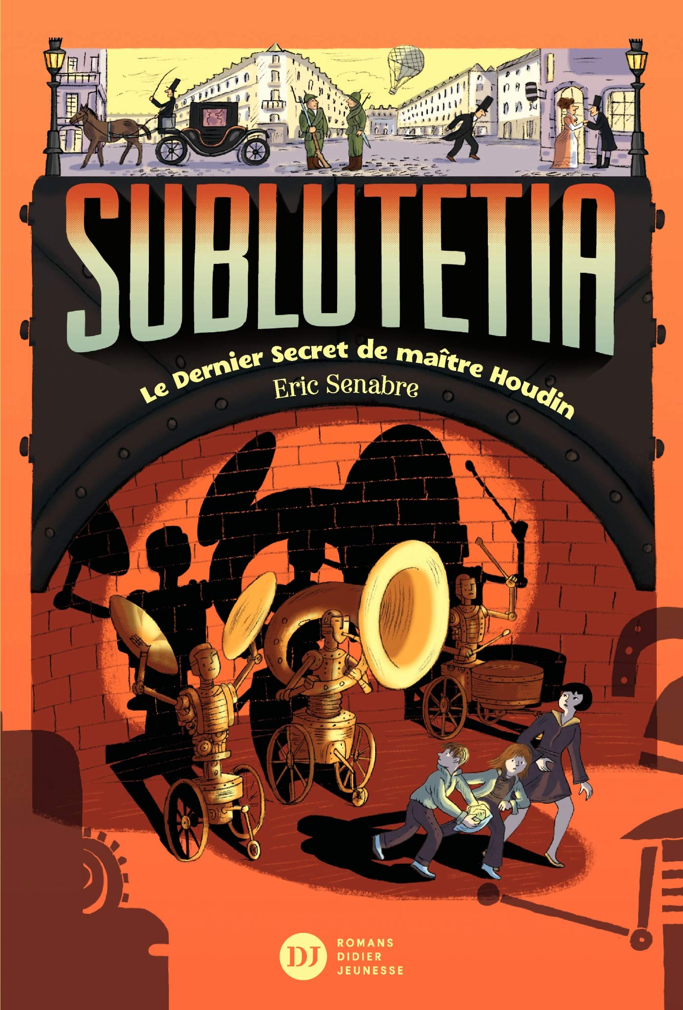 Sublutetia - Le dernier secret de maître Houdin (T2) 9782278059256