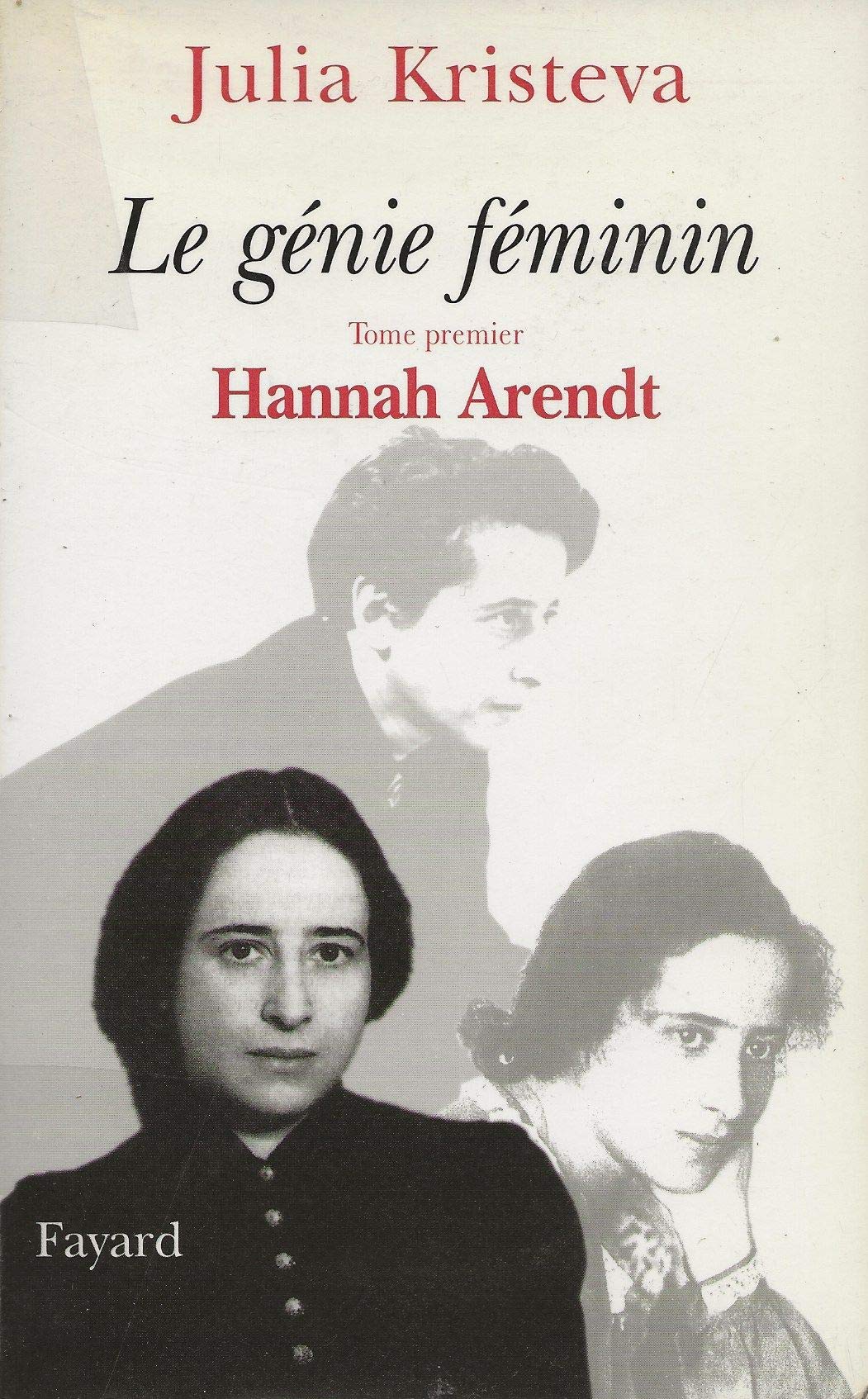 Le génie féminin, tome 1 : Hannah Arendt 9782213603889