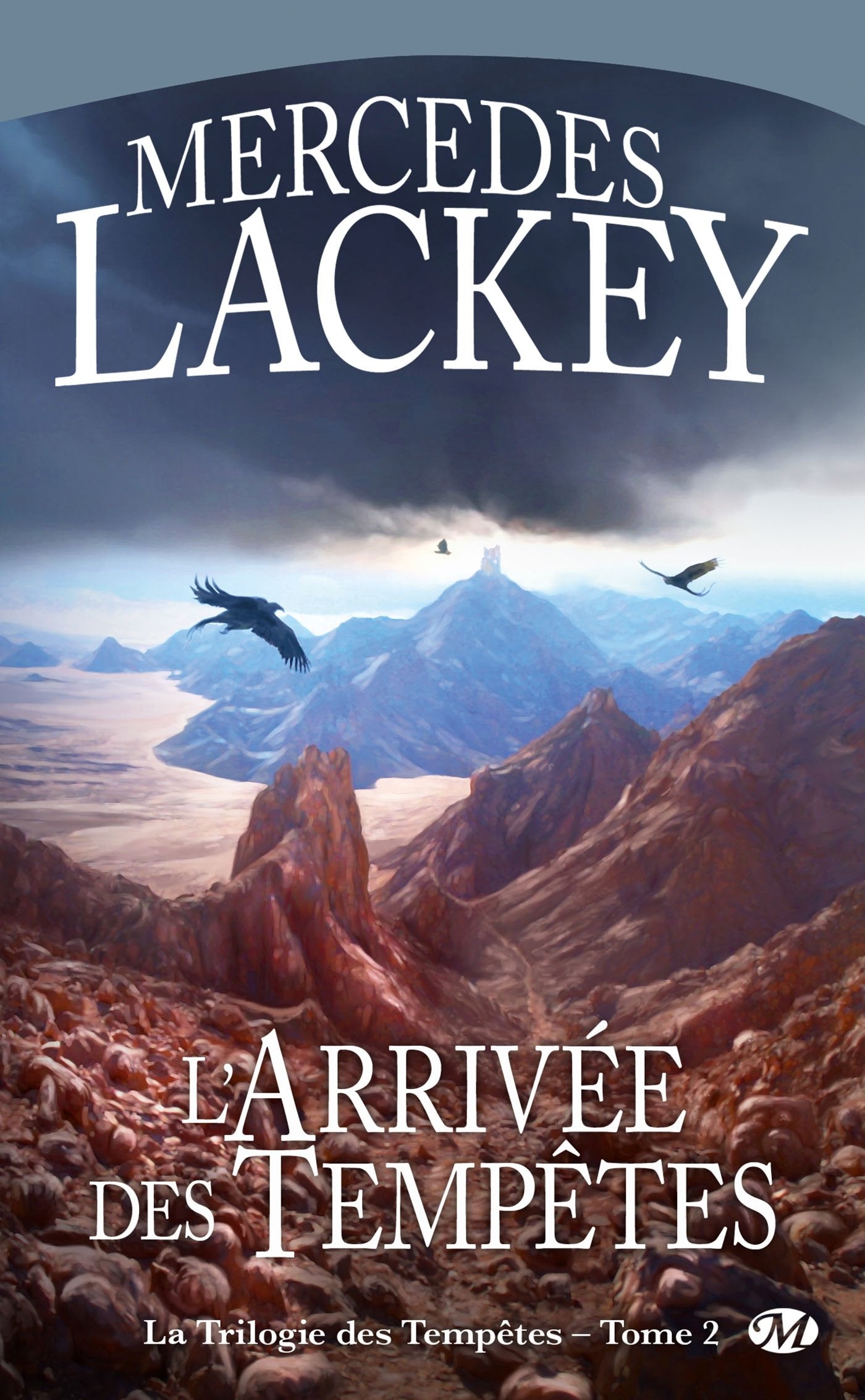 La Trilogie des Tempêtes, Tome 2: L'Arrivée des Tempêtes 9782811205096