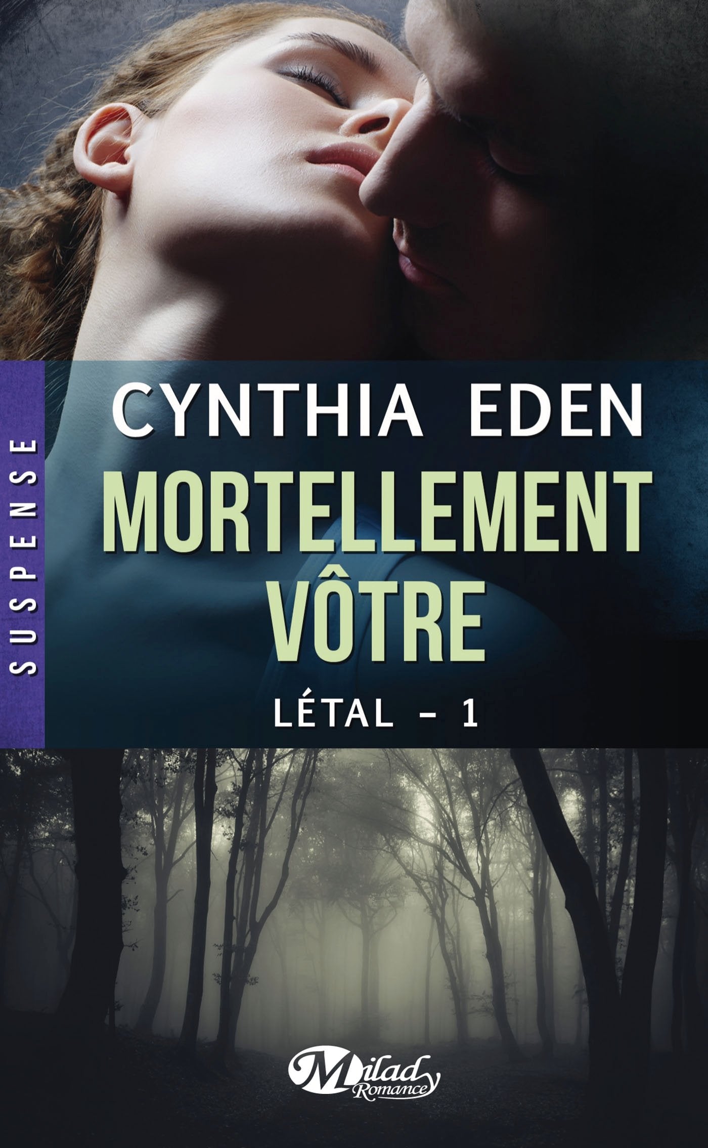 Létal, Tome 1: Mortellement vôtre 9782811210724