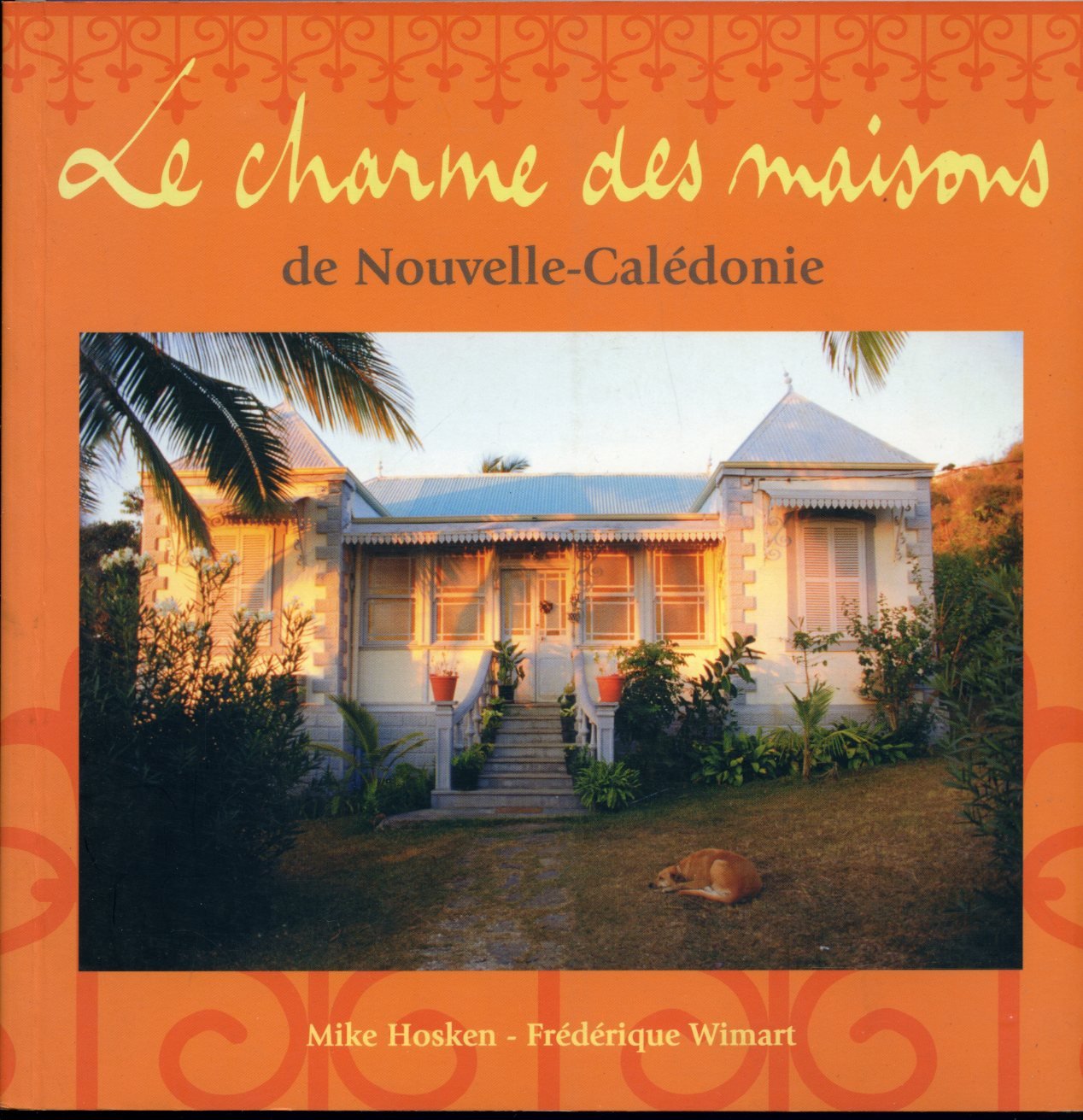 Le charme des maisons de Nouvelle-Calédonie 