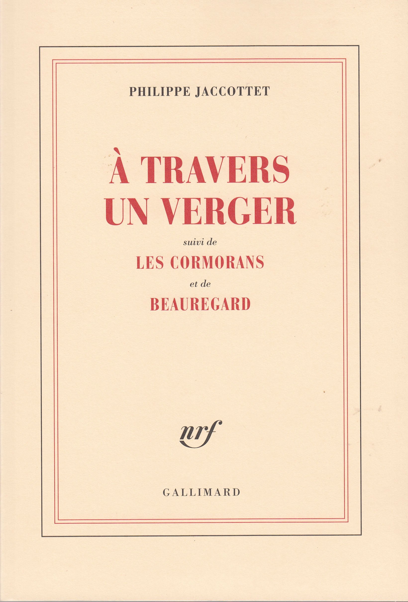 À travers un verger / Les Cormorans /Beauregard 9782070702213