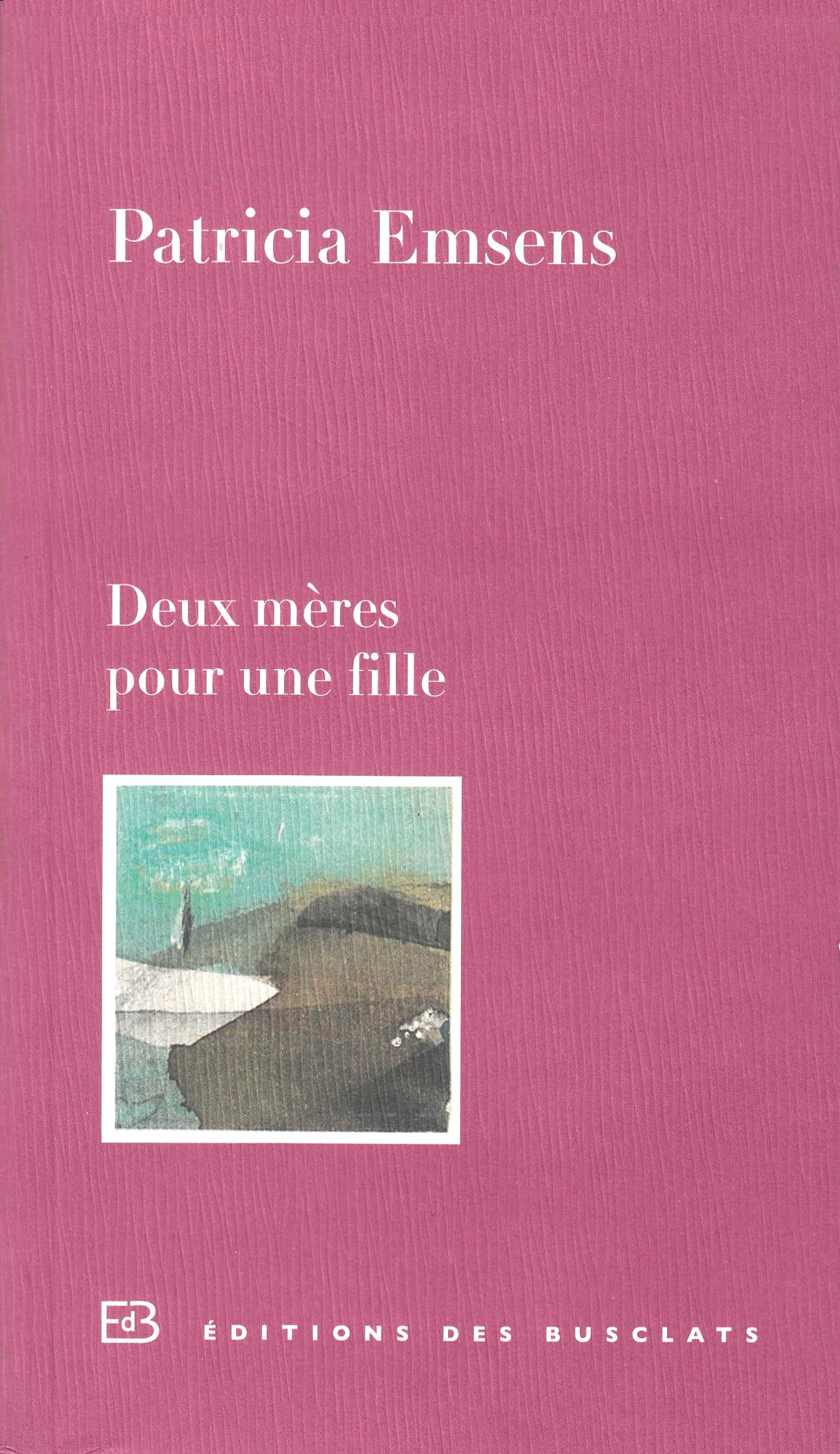 Deux mères pour une fille 9782361661090