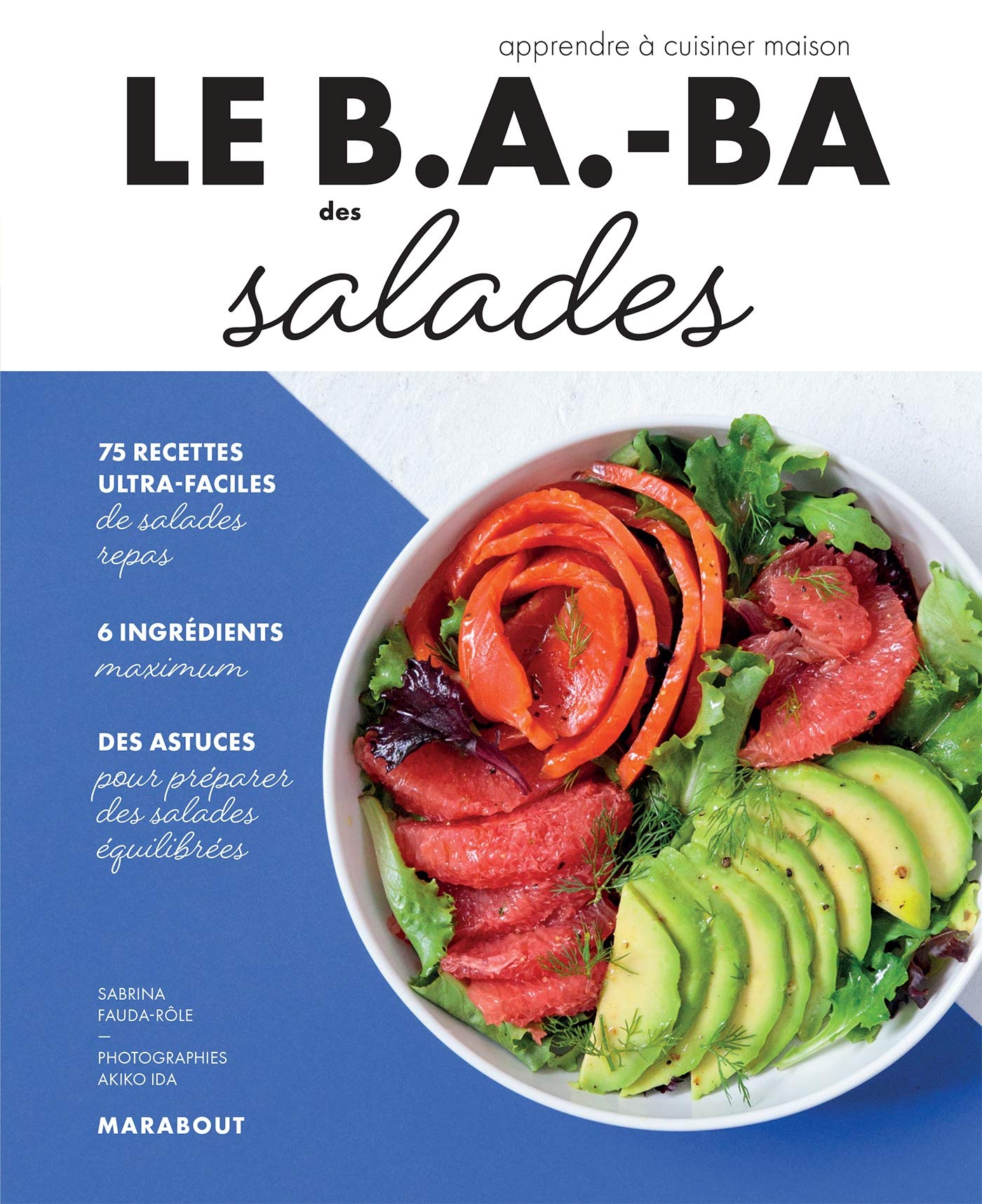 Le B.A-B.A de la cuisine - Salades 9782501149075
