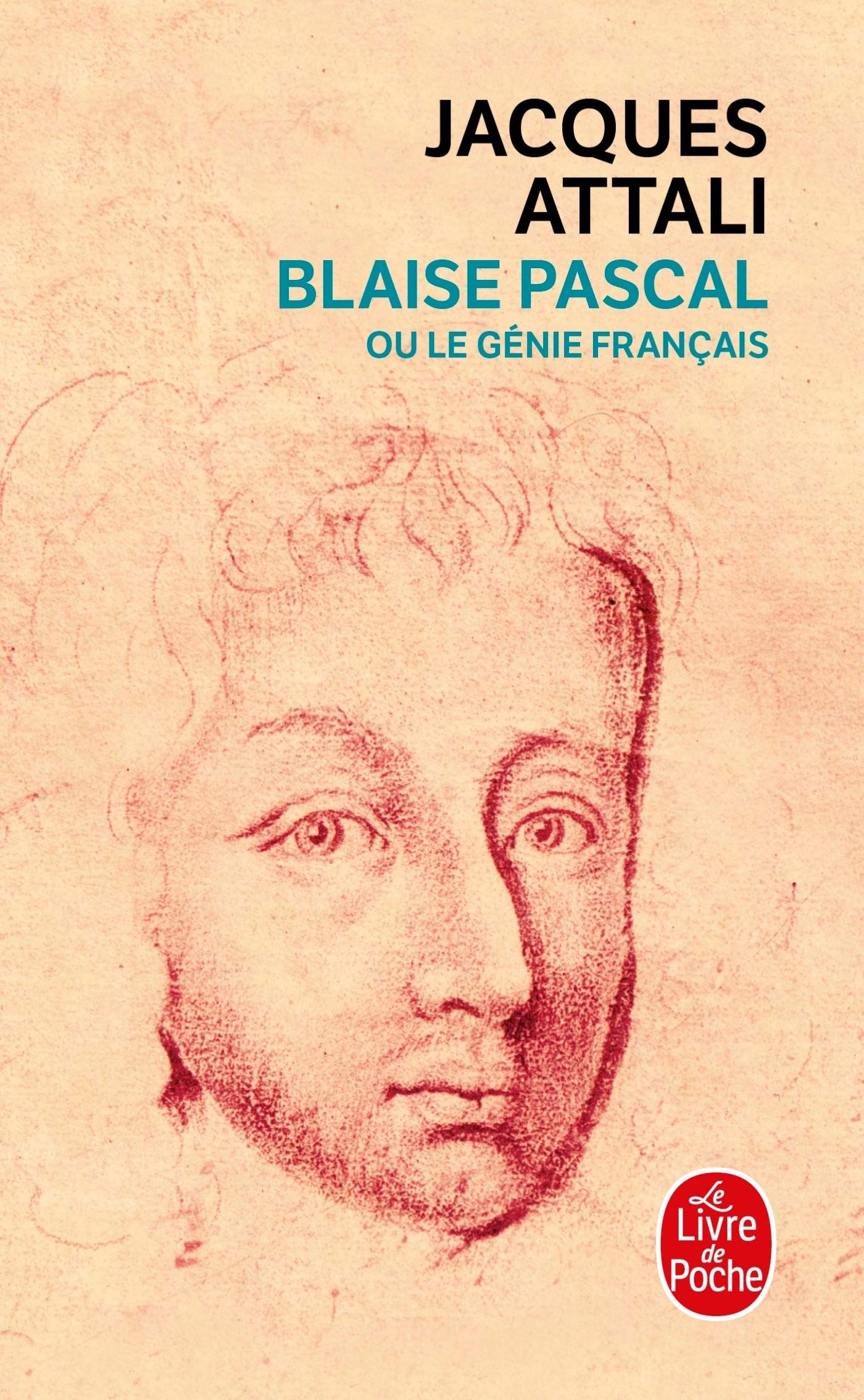 Blaise Pascal ou le génie français 9782253153481