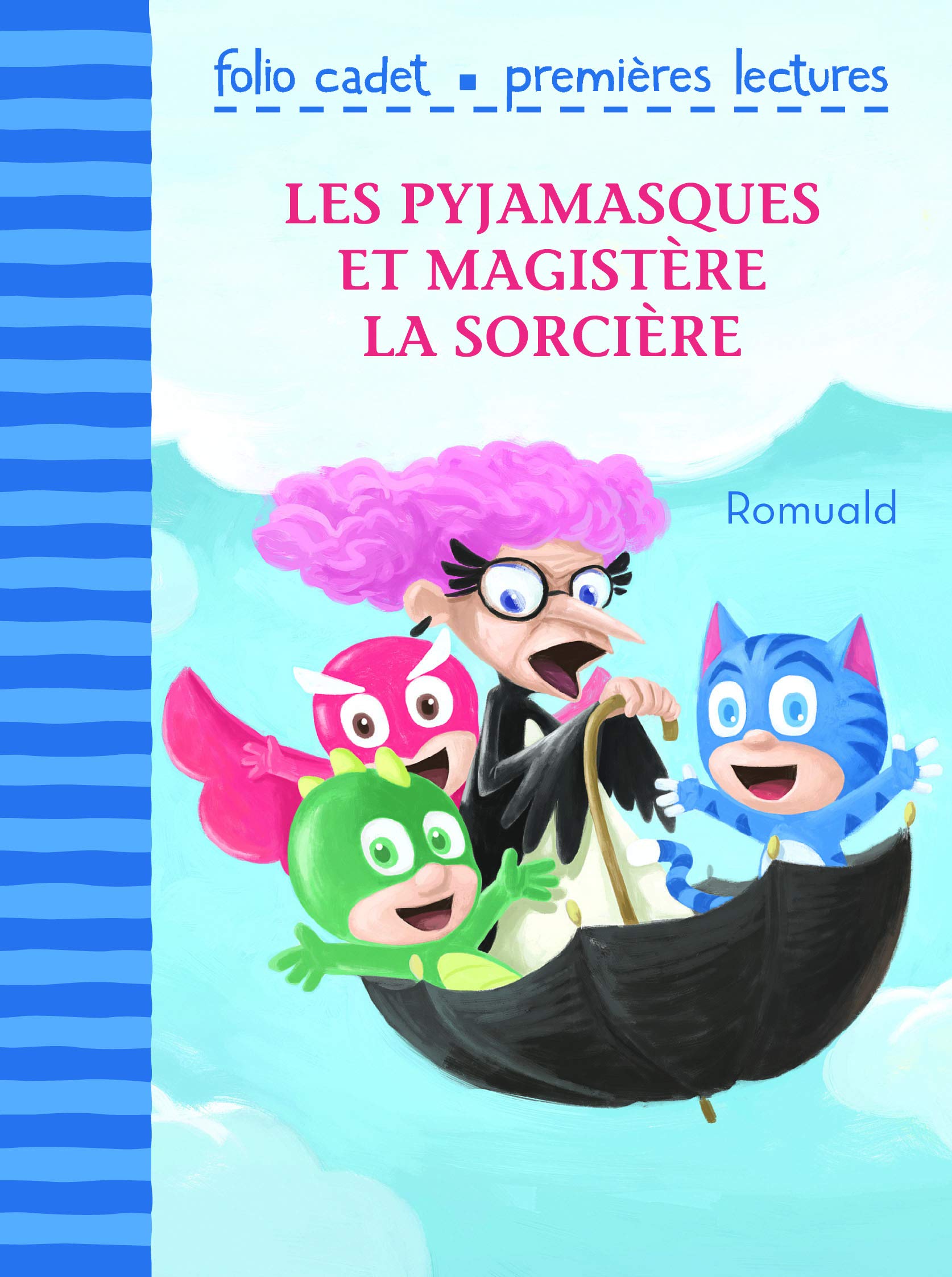 Les Pyjamasques et Magistère la sorcière - Folio Cadet Premières Lectures- Je lis tout seul - de 6 à 7 ans 9782070580217