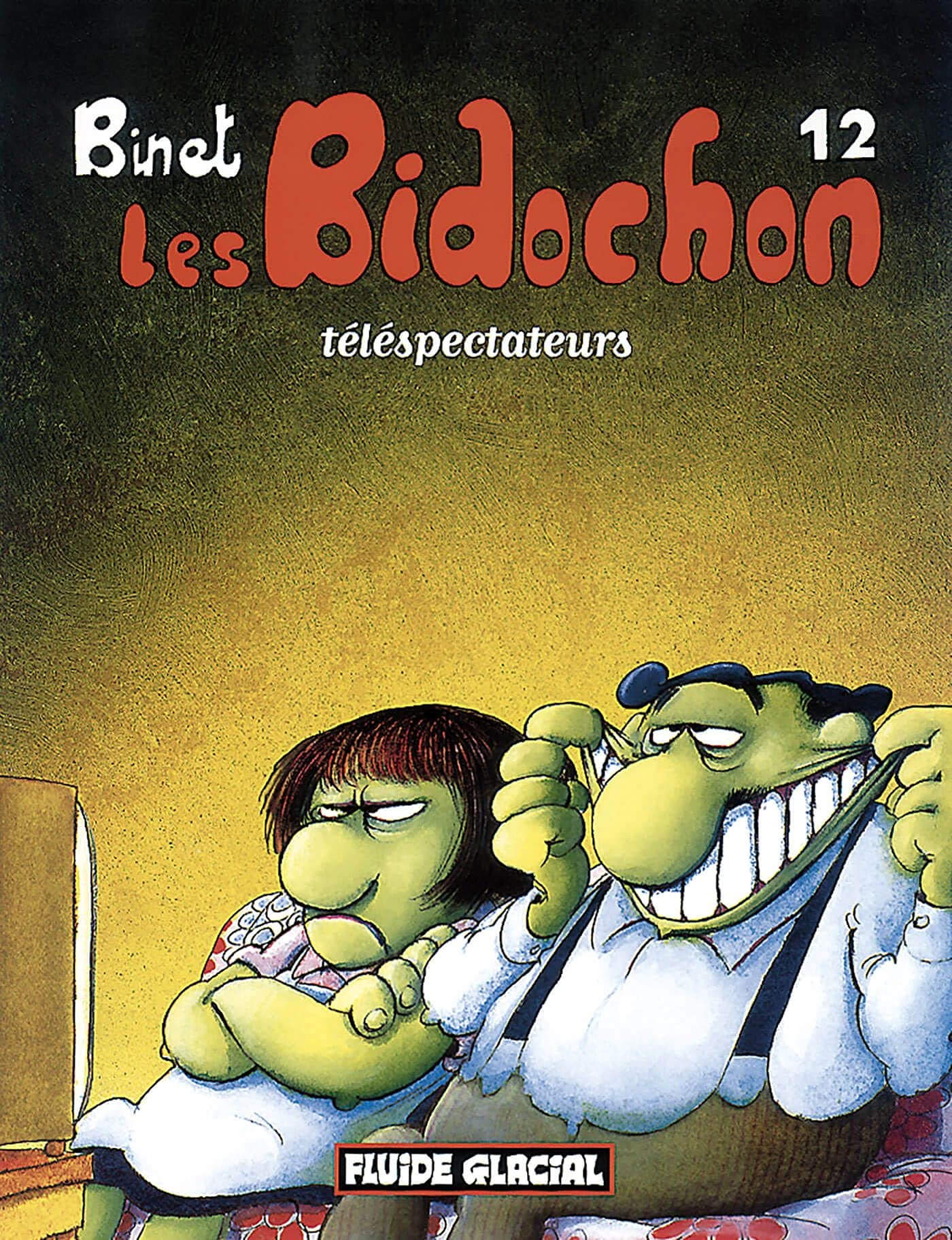 Les Bidochon, tome 12 : Téléspectateurs 9782858151479