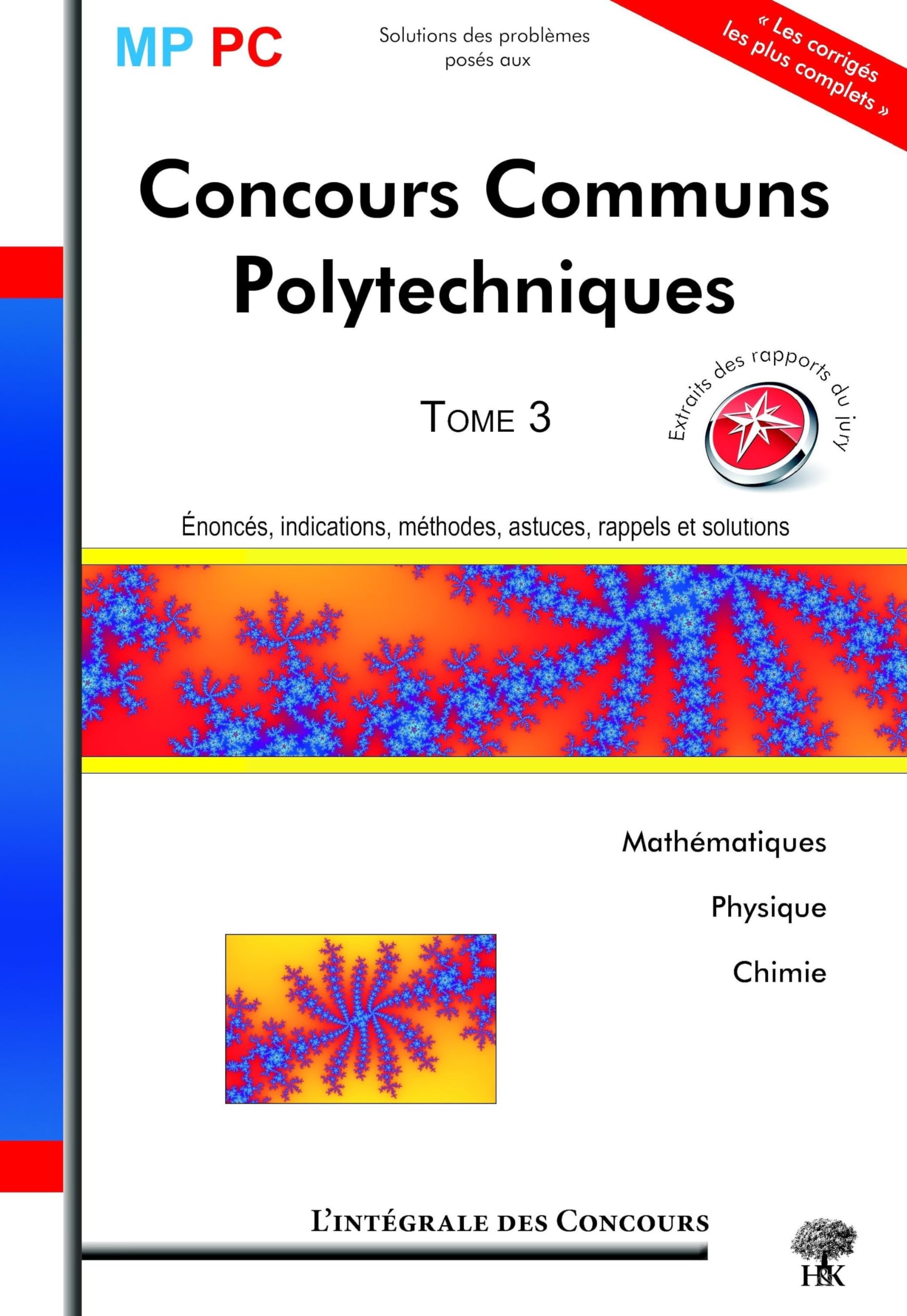 Intégrale CCP MP PC T3 mathématiques plysique chimie (L) 9782351410691