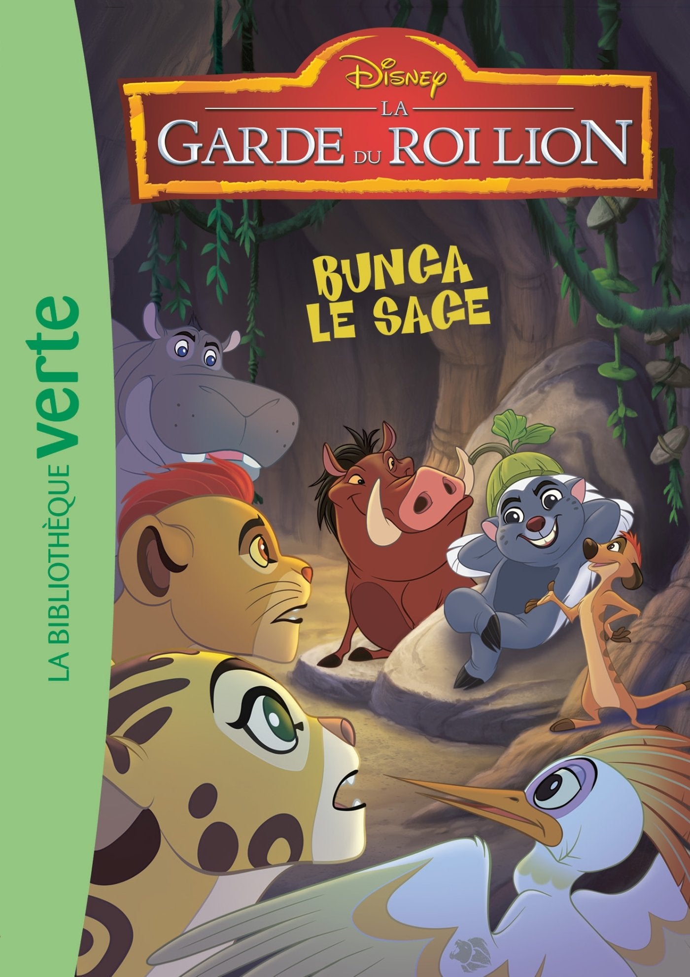 La Garde du Roi Lion 02 - Bunga le sage 9782017004196