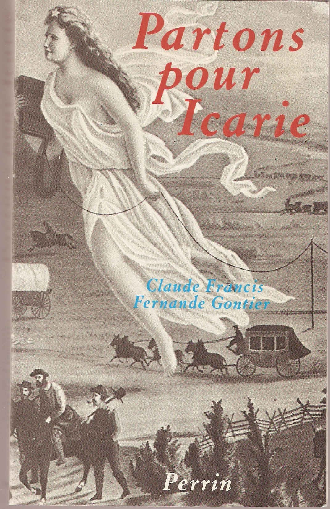 Partons pour icarie / des français en utopie, une societe ideale aux etats-unis en 1849 9782262002831