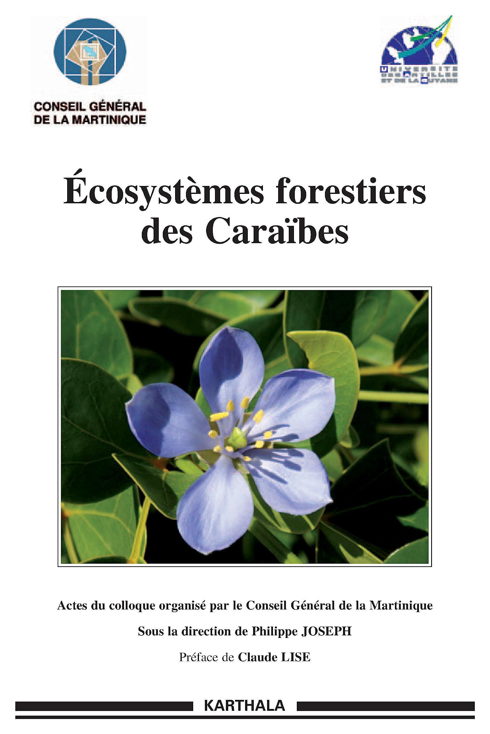 Ecosystèmes forestiers des Caraïbes 9782811100902