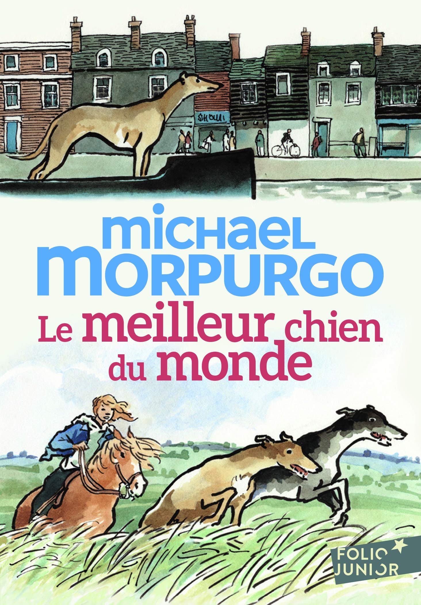 LE MEILLEUR CHIEN DU MONDE 9782070620005