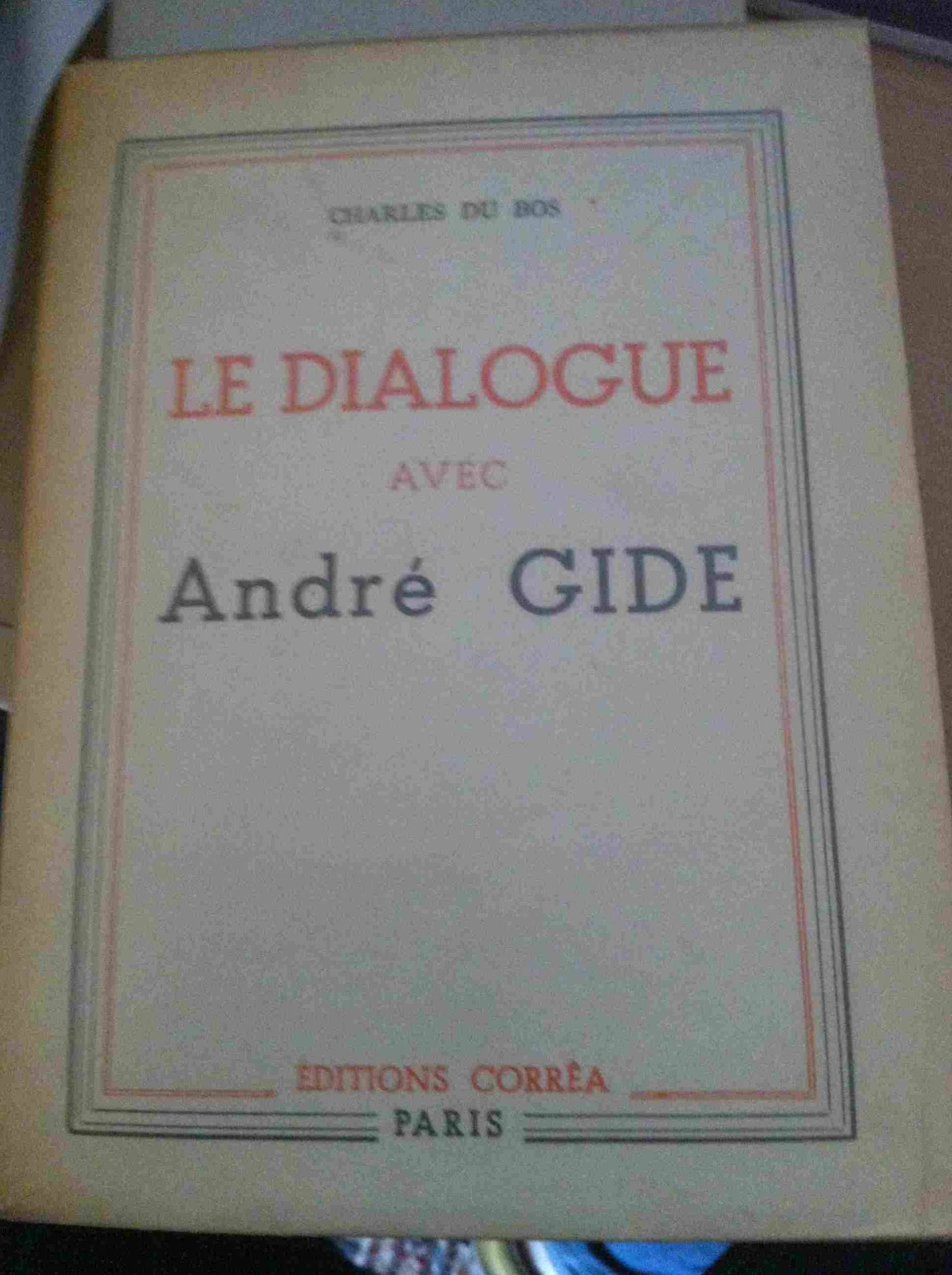 Le dialogue avec André Gide 