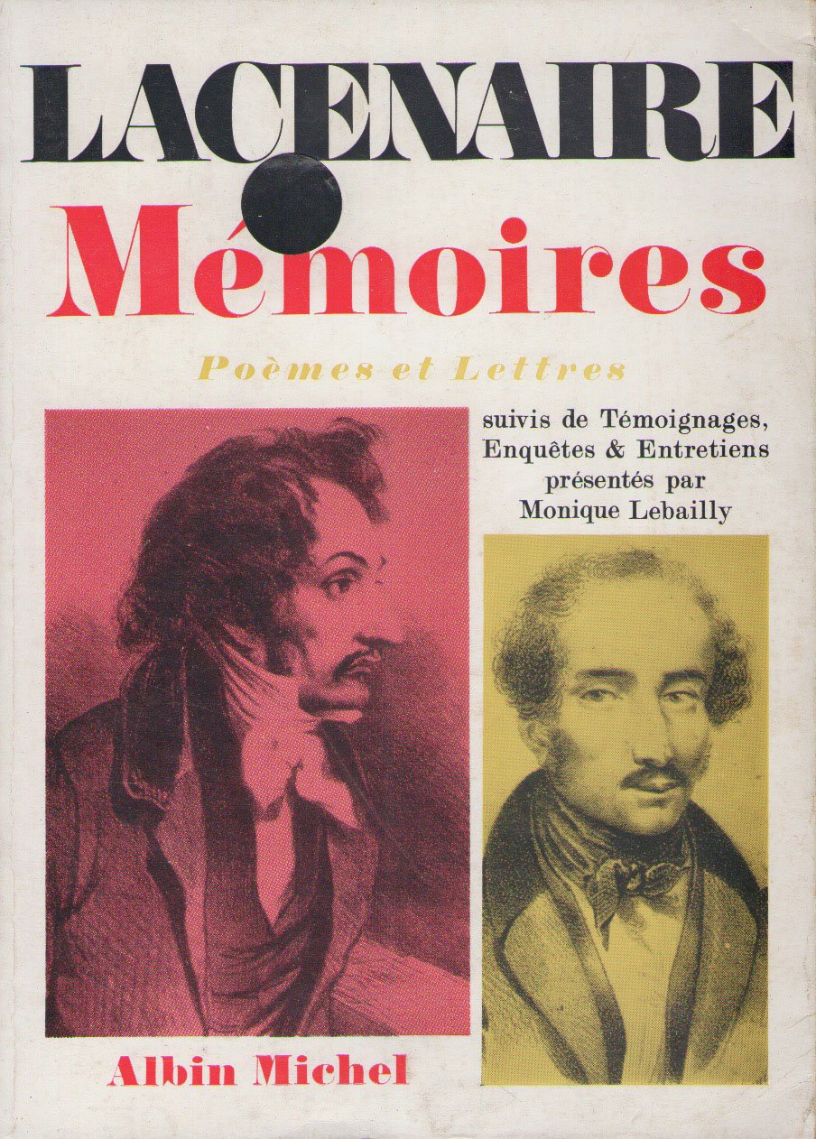 Mémoires, poèmes et lettres suivis de témoignages, enquêtes et entretiens par monique lebailly. 