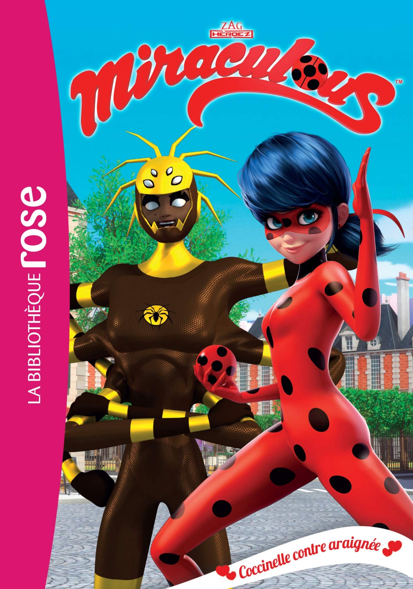 Miraculous 17 - Coccinelle contre araignée 9782017089872