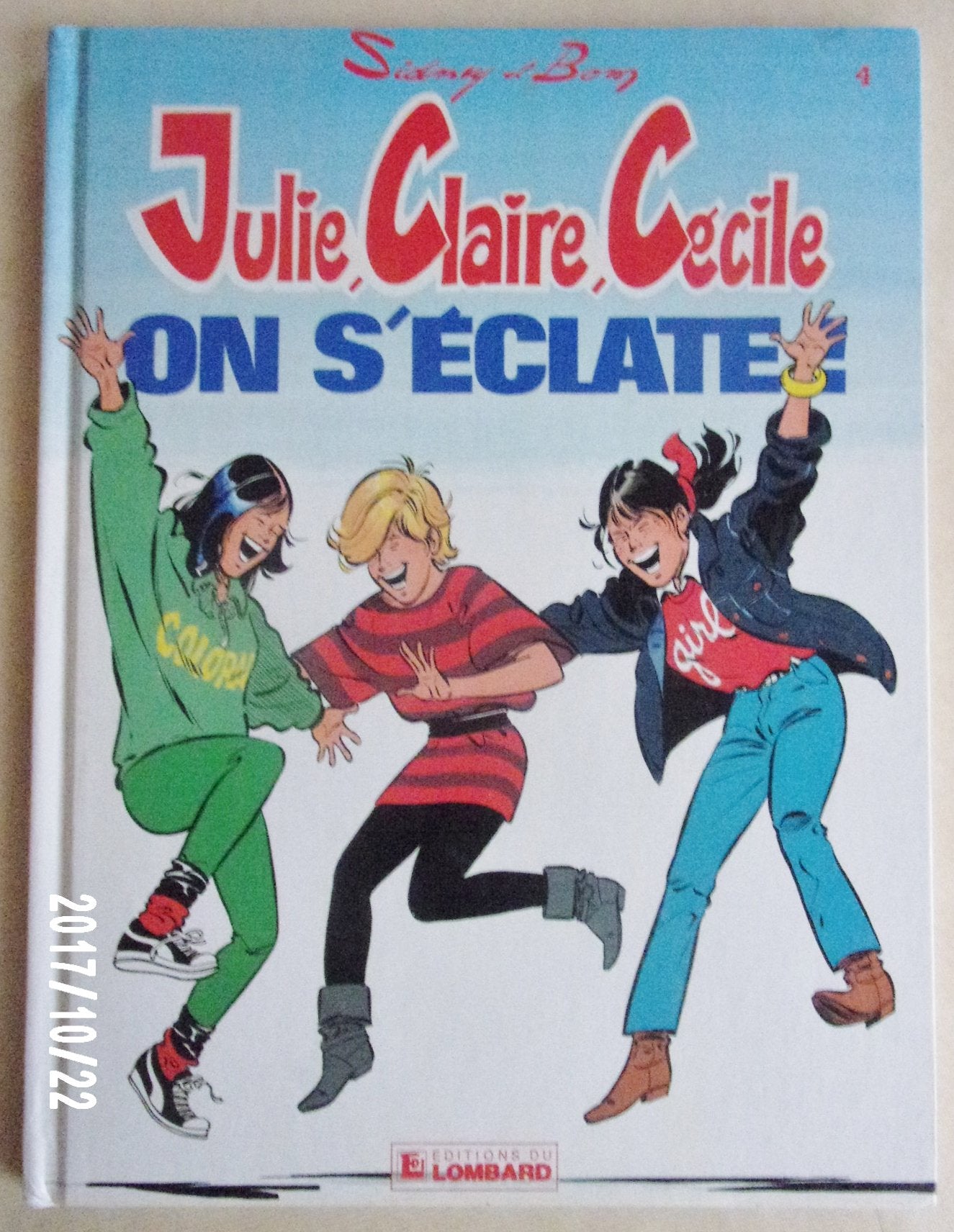 Julie, Claire, Cécile, tome 4 : On s'éclate ! 9782803606757