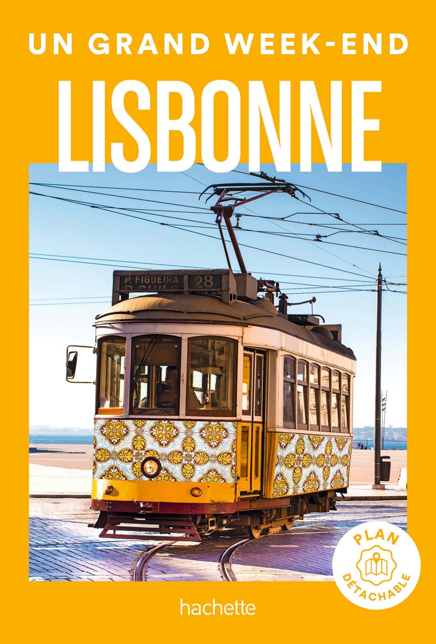 Lisbonne Un Grand Week-end 9782017185536