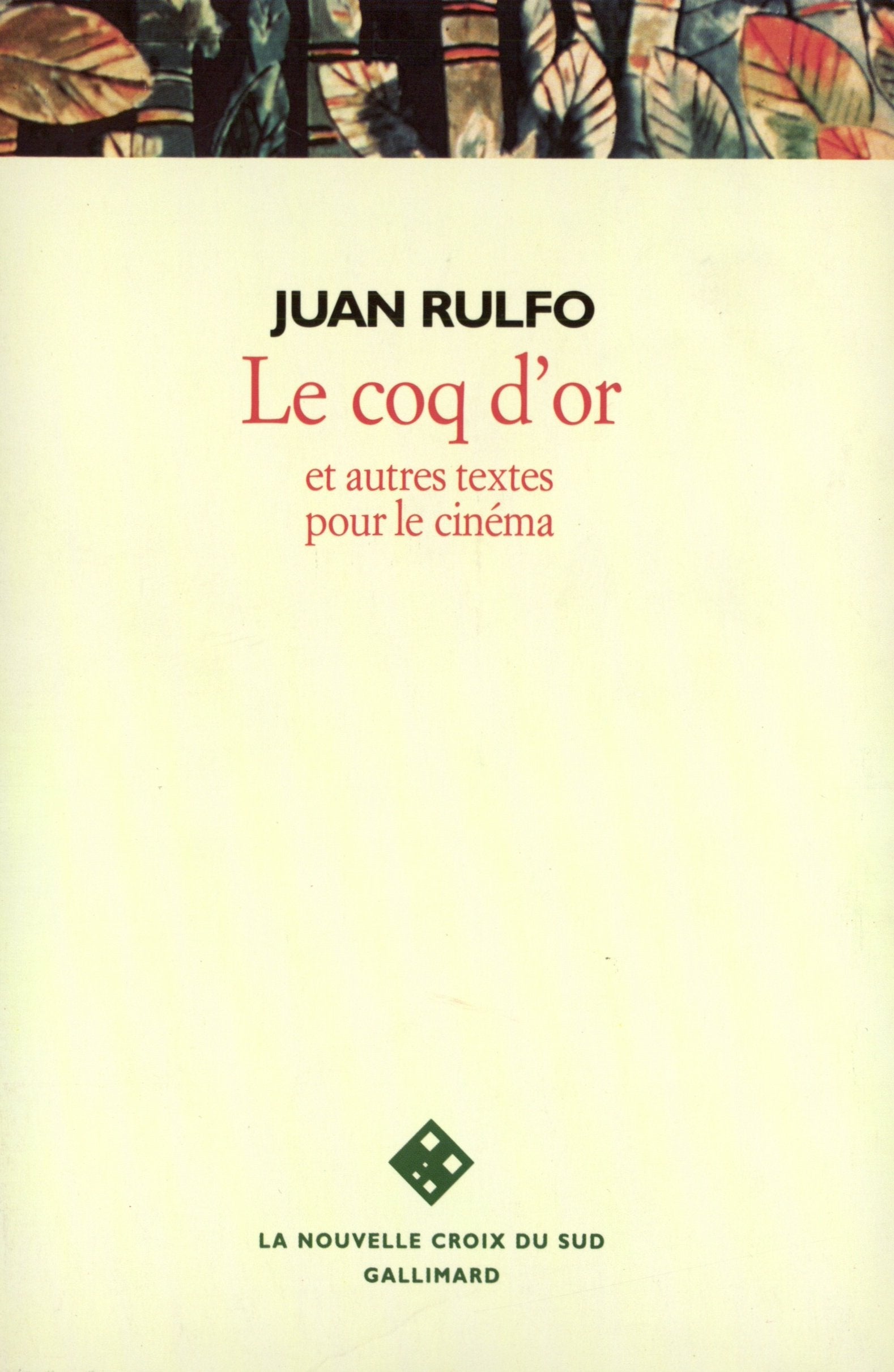 Le coq d'or et autres textes pour le cinéma 9782070733811