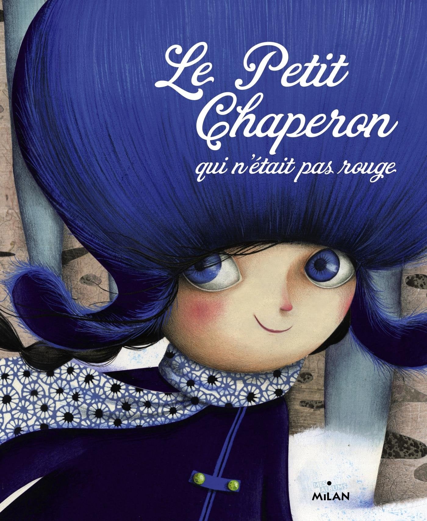 Le Petit Chaperon qui n'était pas rouge 9782745965554