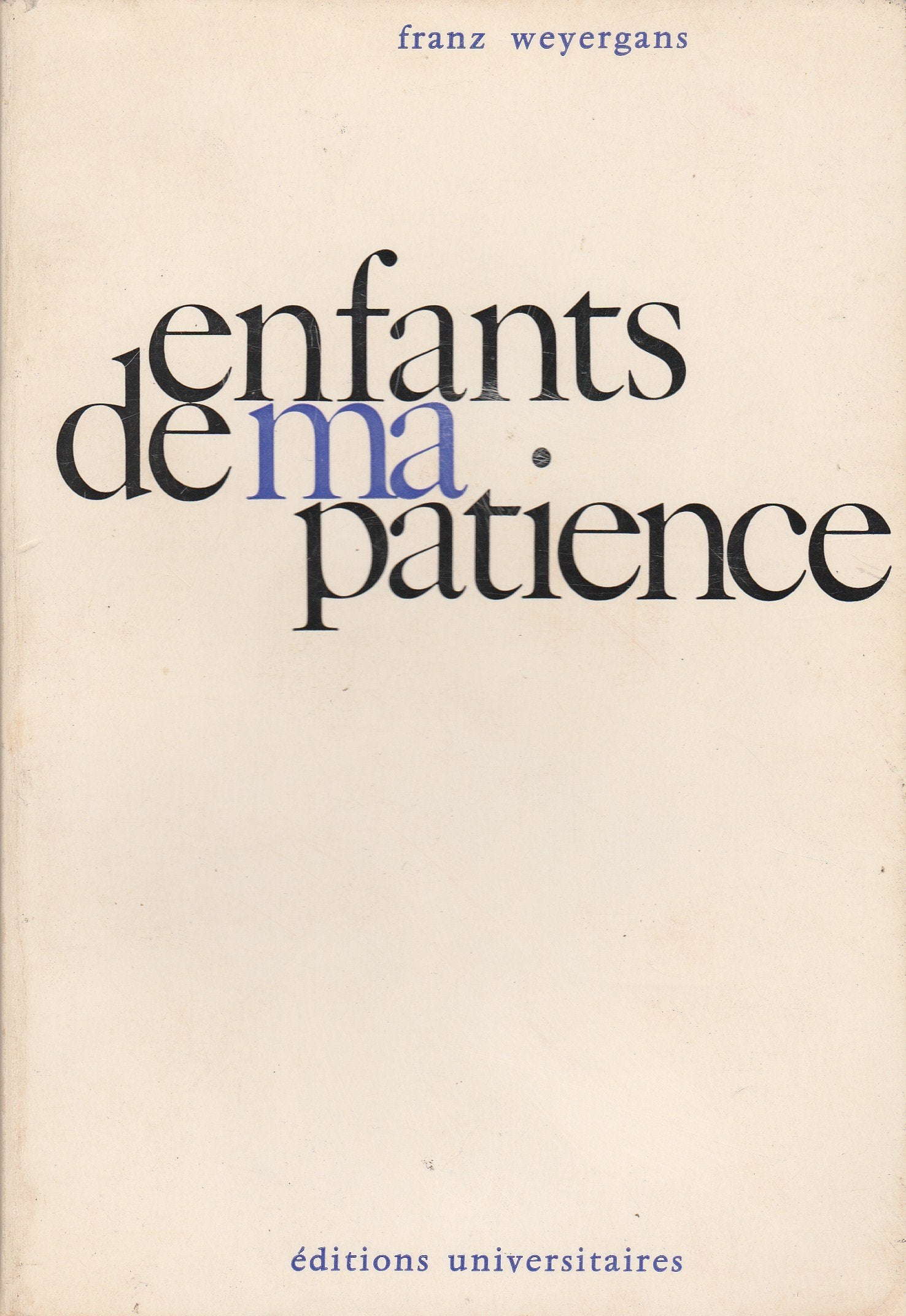 Enfants de ma patience 
