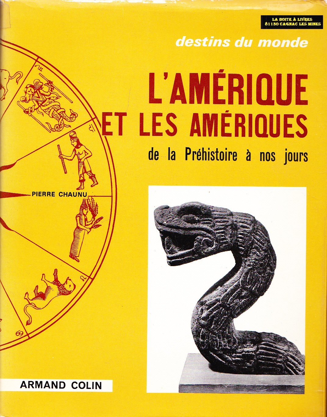 L'Amérique et les Amériques de la préhistoire à nos jours, "Destins du Monde", Histoire 