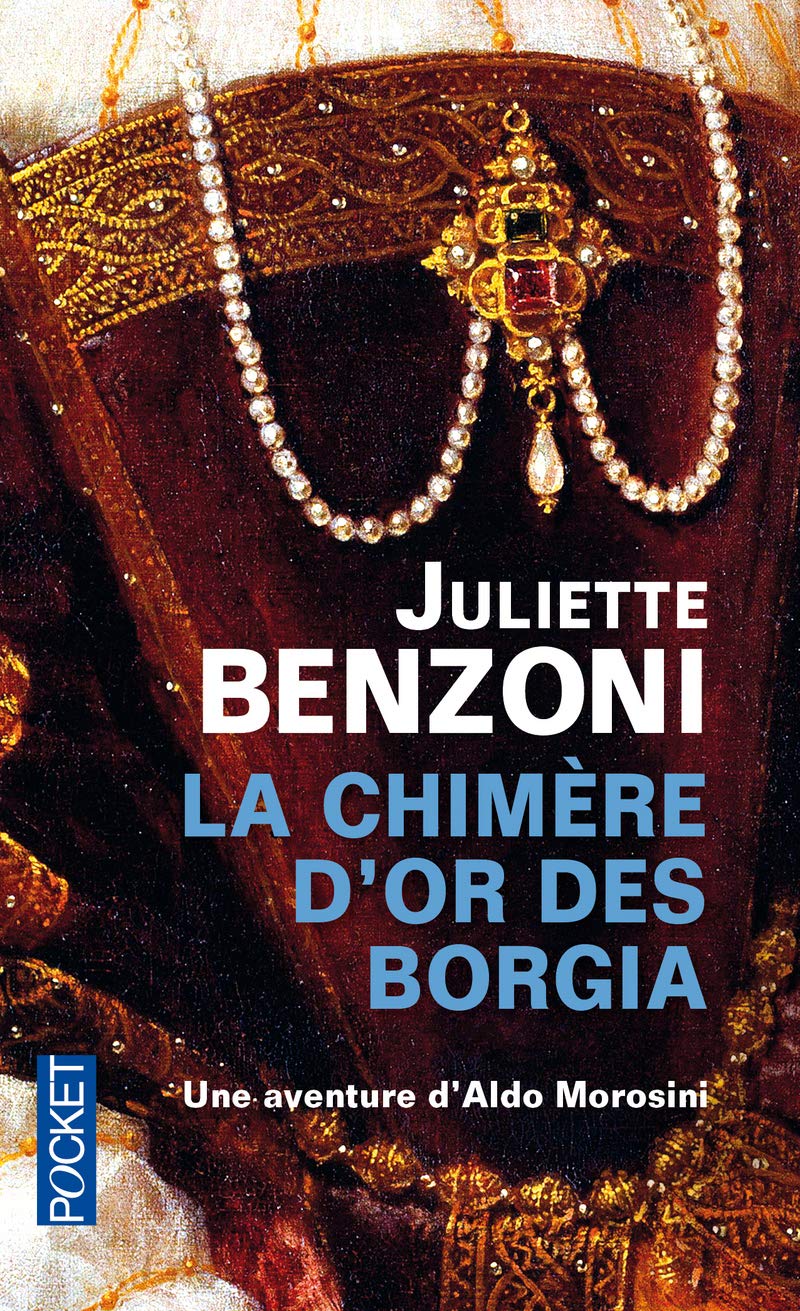 La chimère d'or des Borgia 9782266223782