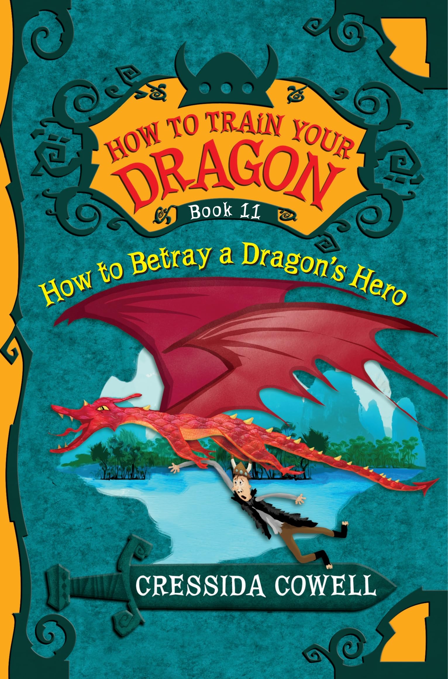 How to Train Your Dragon: How to Betray a Dragon's Hero 9780316244114