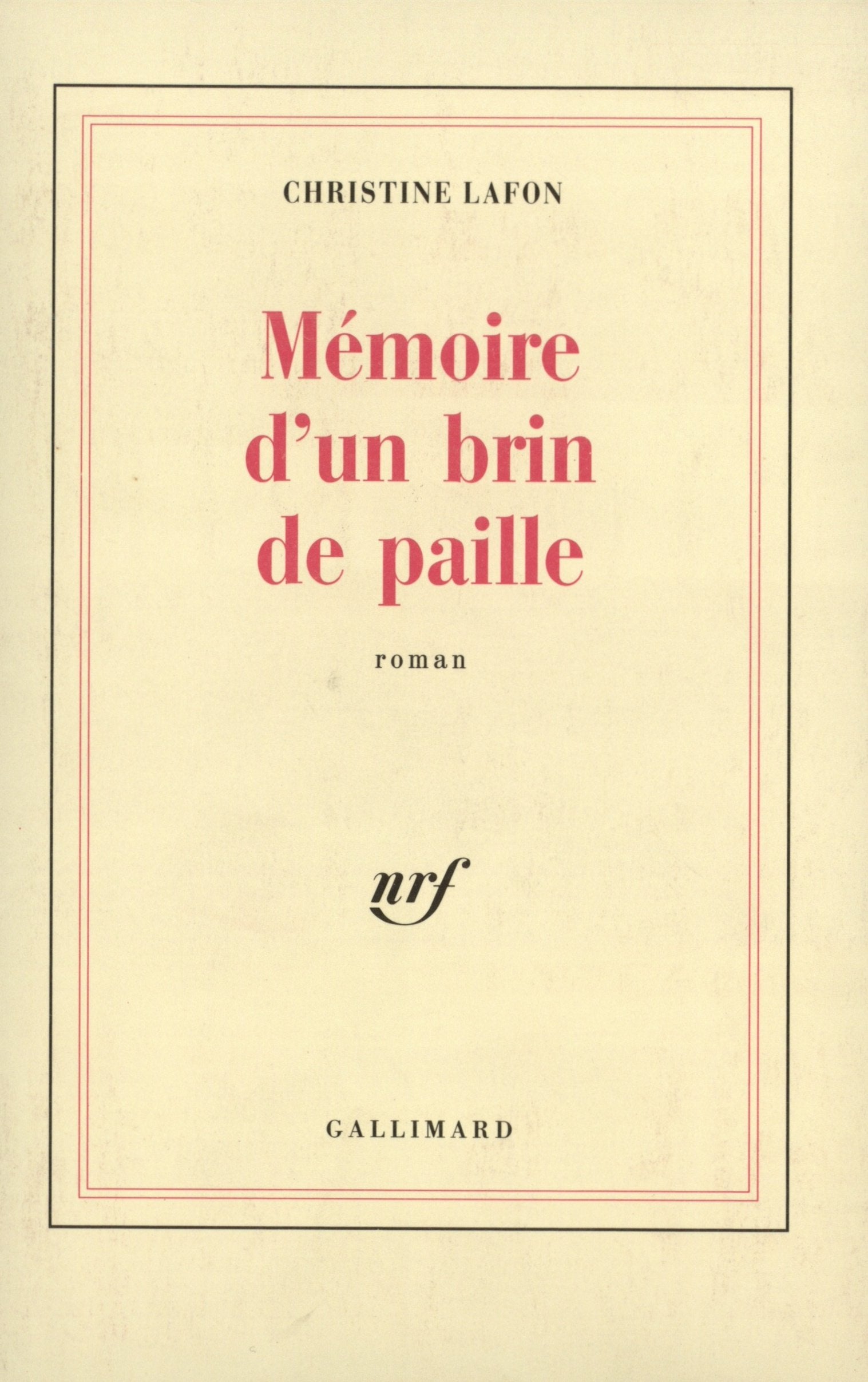 Mémoire d'un brin de paille 9782070718283