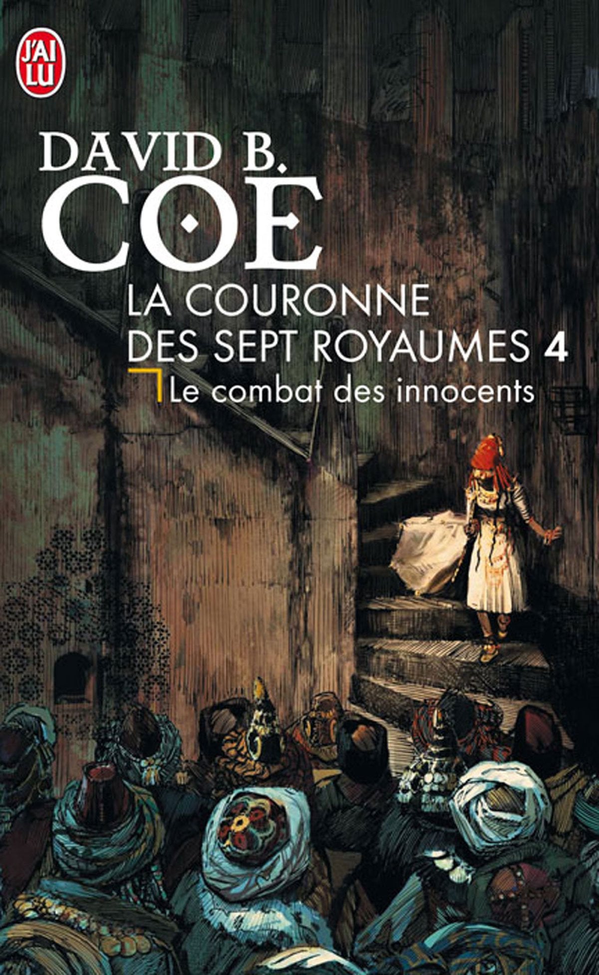 La couronne des sept royaumes, Tome 4 : Le combat des innocents 9782290356876