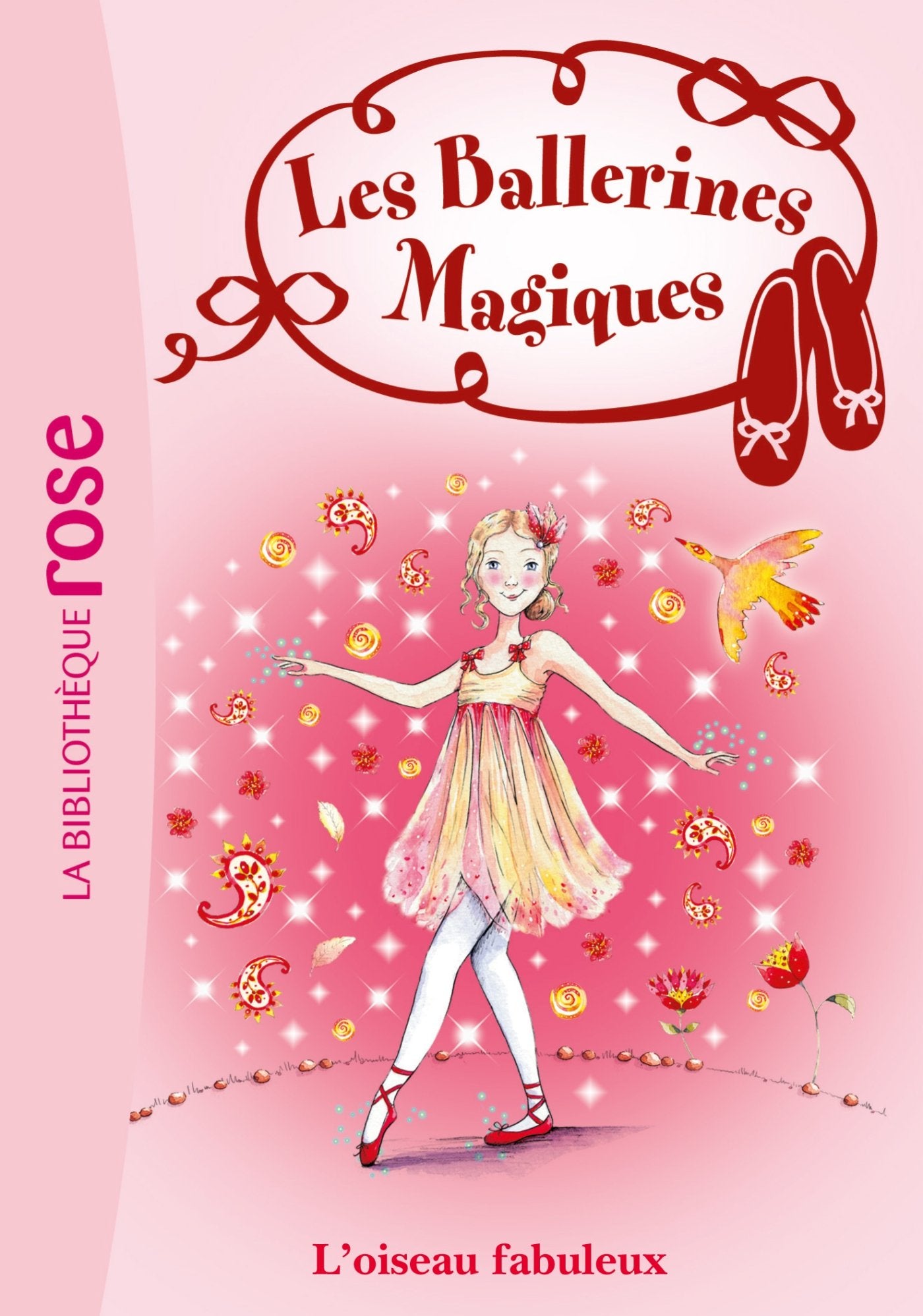 Les Ballerines Magiques 08 - Rose et l'oiseau fabuleux 9782012018754