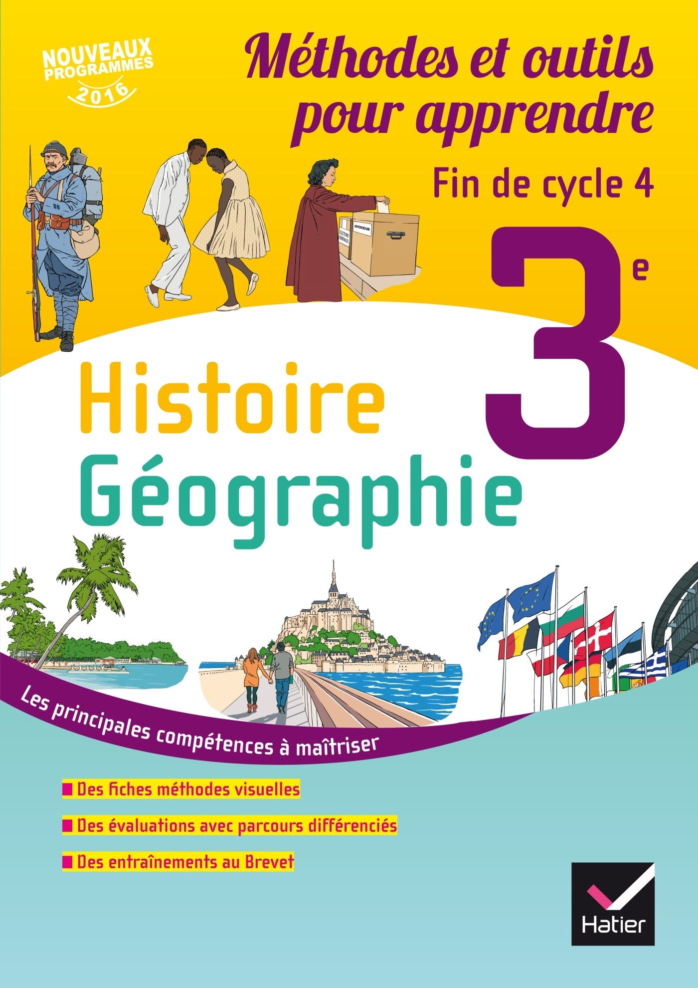 Histoire - Géographie 3e - Ed 2016 Méthode et outils pour apprendre - Cahier de l'élève 9782401026926