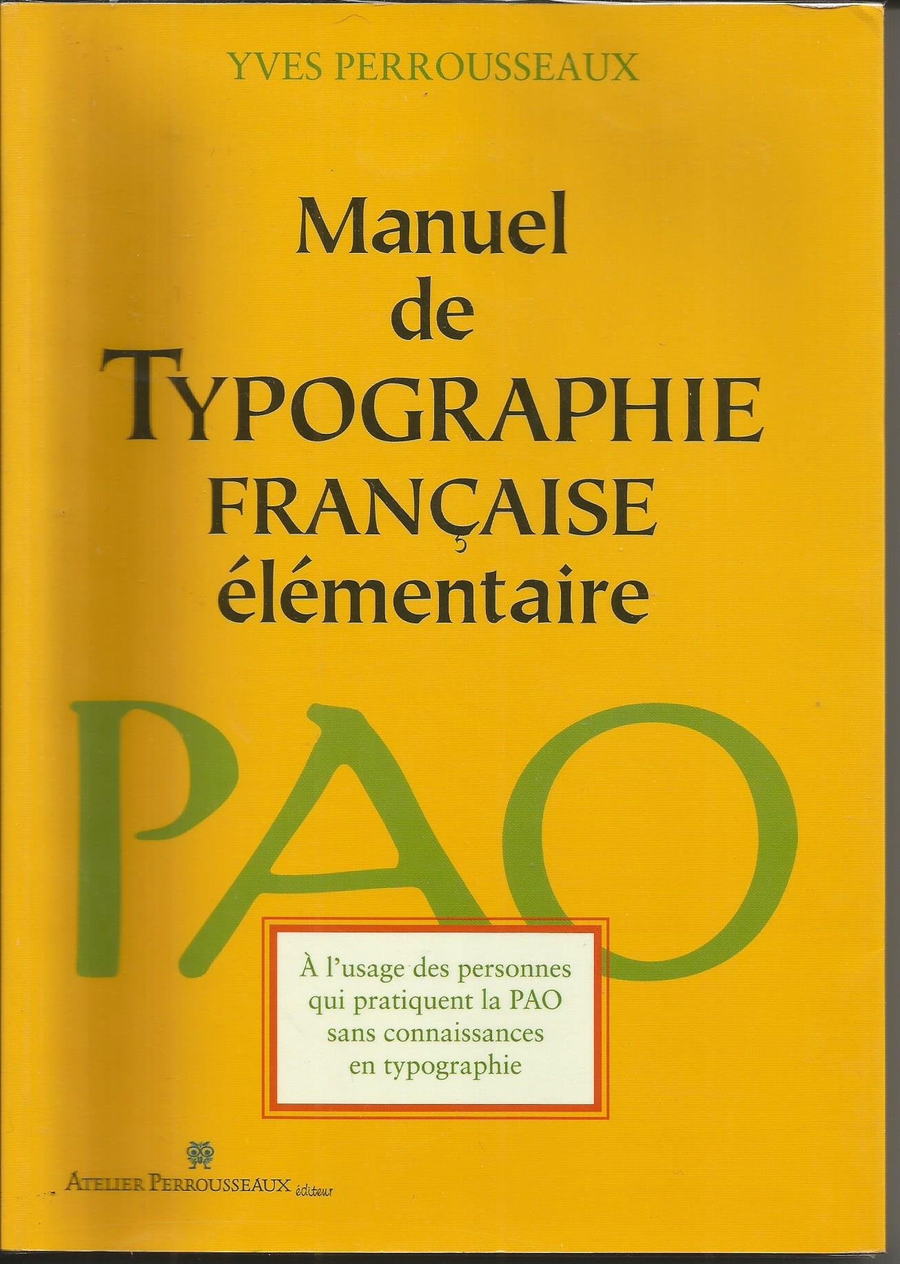 Manuel de typographie française élémentaire, 5ème édition 9782911220005